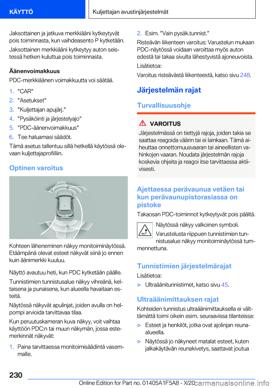 BMW X3 M 2021  Omistajan Käsikirja (in Finnish) �J�a�k�s�o�t�t�a�i�n�e�n��j�a��j�a�t�k�u�v�a��m�e�r�k�k�i�