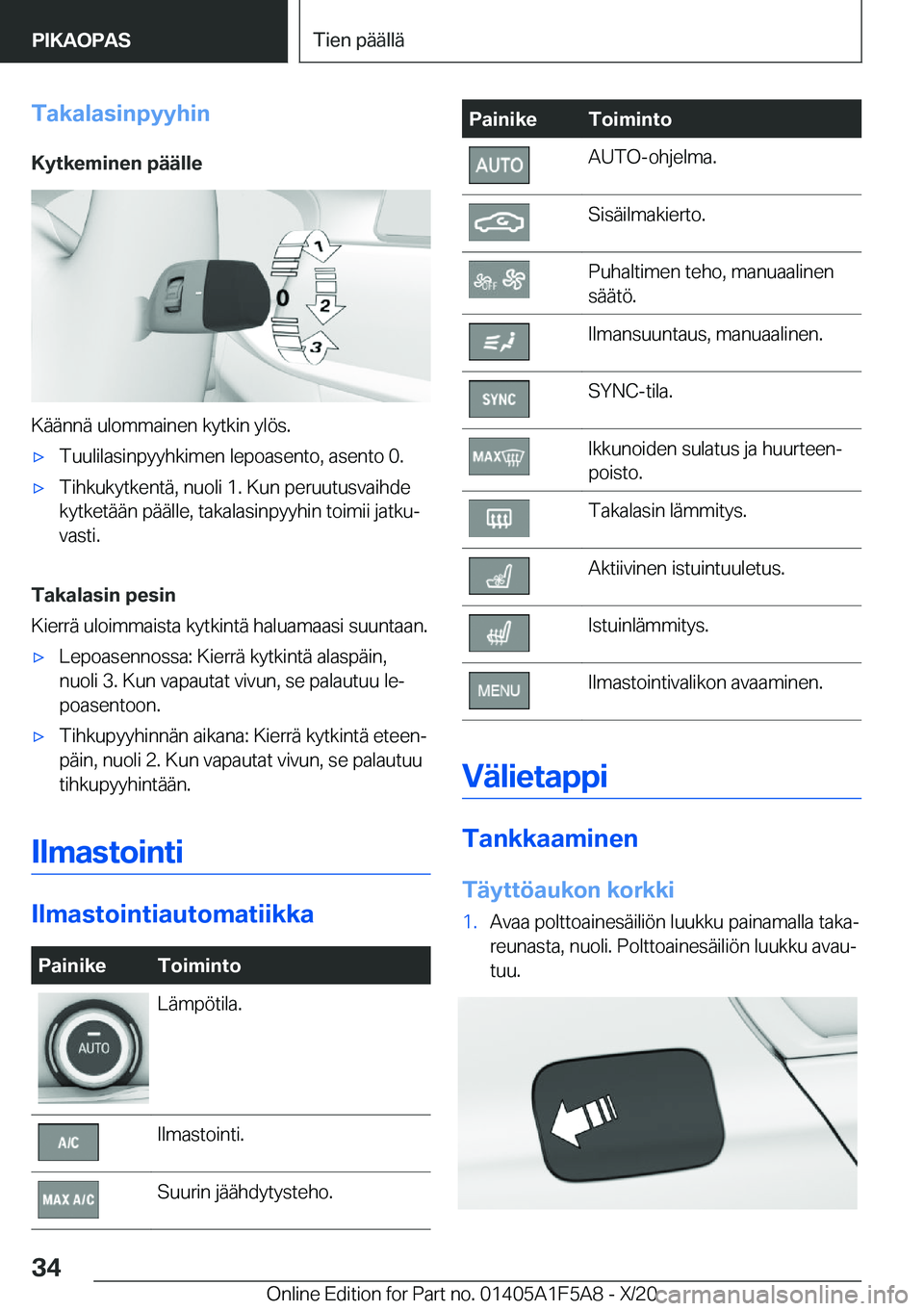 BMW X3 M 2021  Omistajan Käsikirja (in Finnish) �T�a�k�a�l�a�s�i�n�p�y�y�h�i�n
�K�y�t�k�e�m�i�n�e�n��p�