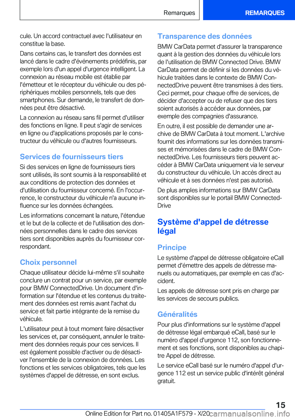 BMW X3 M 2021  Notices Demploi (in French) �c�u�l�e�.��U�n��a�c�c�o�r�d��c�o�n�t�r�a�c�t�u�e�l��a�v�e�c��l�'�u�t�i�l�i�s�a�t�e�u�r��e�n
�c�o�n�s�t�i�t�u�e��l�a��b�a�s�e�.
�D�a�n�s��c�e�r�t�a�i�n�s��c�a�s�,��l�e��t�r�a�n�s�f�e�r