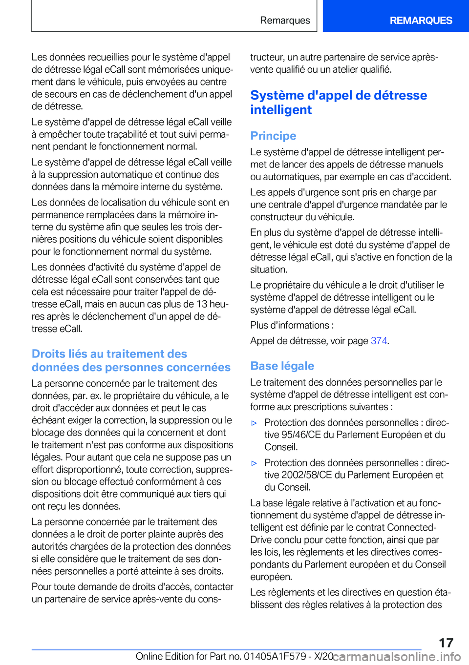 BMW X3 M 2021  Notices Demploi (in French) �L�e�s��d�o�n�n�é�e�s��r�e�c�u�e�i�l�l�i�e�s��p�o�u�r��l�e��s�y�s�t�è�m�e��d�'�a�p�p�e�l
�d�e��d�é�t�r�e�s�s�e��l�é�g�a�l��e�C�a�l�l��s�o�n�t��m�é�m�o�r�i�s�é�e�s��u�n�i�q�u�ej
