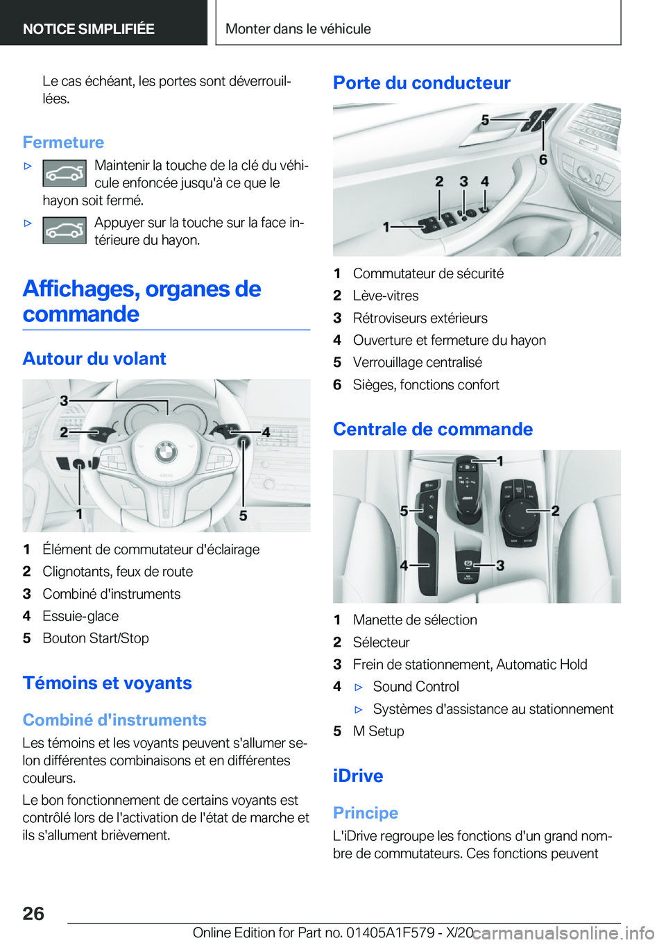 BMW X3 M 2021  Notices Demploi (in French) �L�e��c�a�s��é�c�h�é�a�n�t�,��l�e�s��p�o�r�t�e�s��s�o�n�t��d�é�v�e�r�r�o�u�i�lj
�l�é�e�s�.
�F�e�r�m�e�t�u�r�e
'x�M�a�i�n�t�e�n�i�r��l�a��t�o�u�c�h�e��d�e��l�a��c�l�é��d�u��v�é�