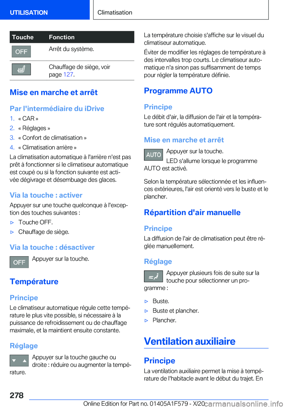 BMW X3 M 2021  Notices Demploi (in French) �T�o�u�c�h�e�F�o�n�c�t�i�o�n�A�r�r�ê�t��d�u��s�y�s�t�è�m�e�.�C�h�a�u�f�f�a�g�e��d�e��s�i�è�g�e�,��v�o�i�r
�p�a�g�e� �1�2�7�.
�M�i�s�e��e�n��m�a�r�c�h�e��e�t��a�r�r�ê�t
�P�a�r��l�'�i