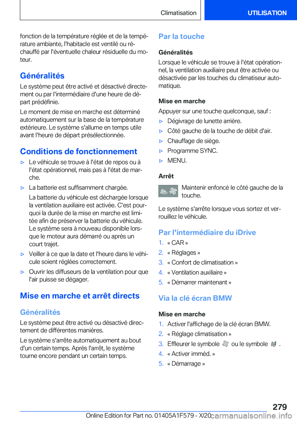 BMW X3 M 2021  Notices Demploi (in French) �f�o�n�c�t�i�o�n��d�e��l�a��t�e�m�p�é�r�a�t�u�r�e��r�é�g�l�é�e��e�t��d�e��l�a��t�e�m�p�éj�r�a�t�u�r�e��a�m�b�i�a�n�t�e�,��ls�h�a�b�i�t�a�c�l�e��e�s�t��v�e�n�t�i�l�é��o�u��r�éj
�