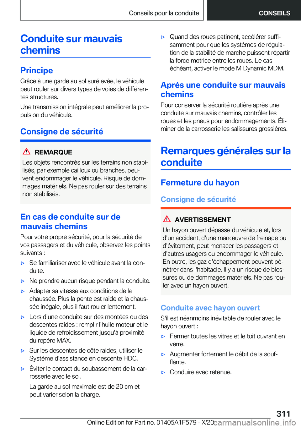 BMW X3 M 2021  Notices Demploi (in French) �C�o�n�d�u�i�t�e��s�u�r��m�a�u�v�a�i�s�c�h�e�m�i�n�s
�P�r�i�n�c�i�p�e �G�r�