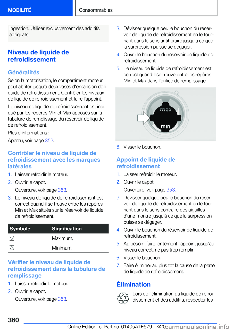 BMW X3 M 2021  Notices Demploi (in French) �i�n�g�e�s�t�i�o�n�.��U�t�i�l�i�s�e�r��e�x�c�l�u�s�i�v�e�m�e�n�t��d�e�s��a�d�d�i�t�i�f�s�a�d�é�q�u�a�t�s�.
�N�i�v�e�a�u��d�e��l�i�q�u�i�d�e��d�e
�r�e�f�r�o�i�d�i�s�s�e�m�e�n�t
�G�é�n�é�r�a�l