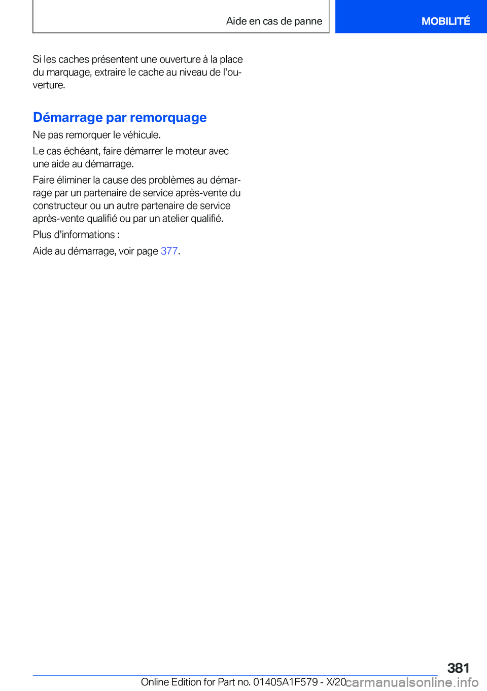 BMW X3 M 2021  Notices Demploi (in French) �S�i��l�e�s��c�a�c�h�e�s��p�r�é�s�e�n�t�e�n�t��u�n�e��o�u�v�e�r�t�u�r�e��