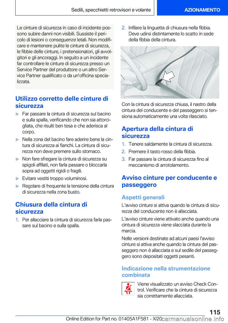 BMW X3 M 2021  Libretti Di Uso E manutenzione (in Italian) �L�e��c�i�n�t�u�r�e��d�i��s�i�c�u�r�e�z�z�a��i�n��c�a�s�o��d�i��i�n�c�i�d�e�n�t�e��p�o�sª�s�o�n�o��s�u�b�i�r�e��d�a�n�n�i��n�o�n��v�i�s�i�b�i�l�i�.��S�u�s�s�i�s�t�e��i�l��p�e�r�iª
�