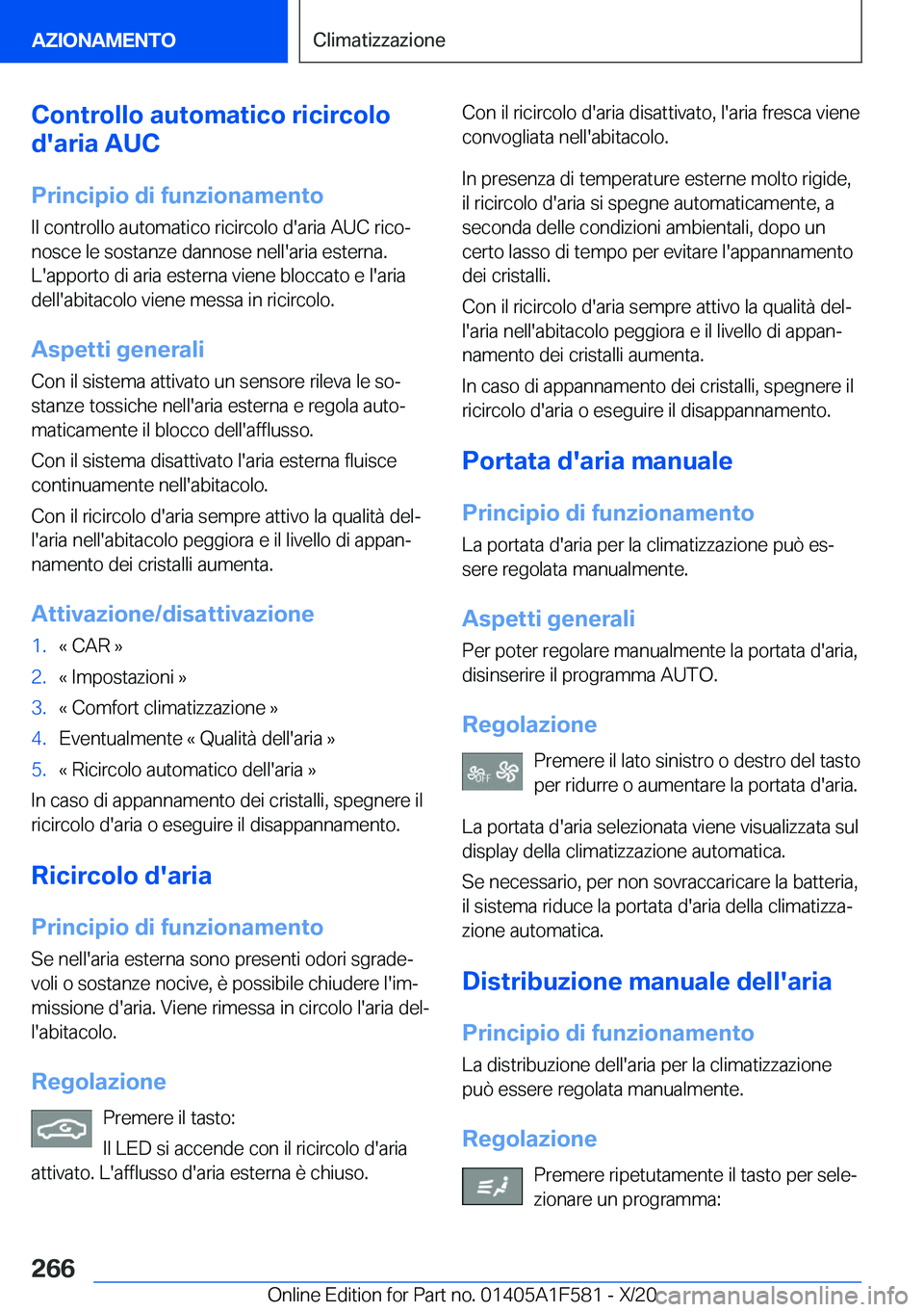 BMW X3 M 2021  Libretti Di Uso E manutenzione (in Italian) �C�o�n�t�r�o�l�l�o��a�u�t�o�m�a�t�i�c�o��r�i�c�i�r�c�o�l�o
�d�'�a�r�i�a��A�U�C
�P�r�i�n�c�i�p�i�o��d�i��f�u�n�z�i�o�n�a�m�e�n�t�o �I�l��c�o�n�t�r�o�l�l�o��a�u�t�o�m�a�t�i�c�o��r�i�c�i�r�c�
