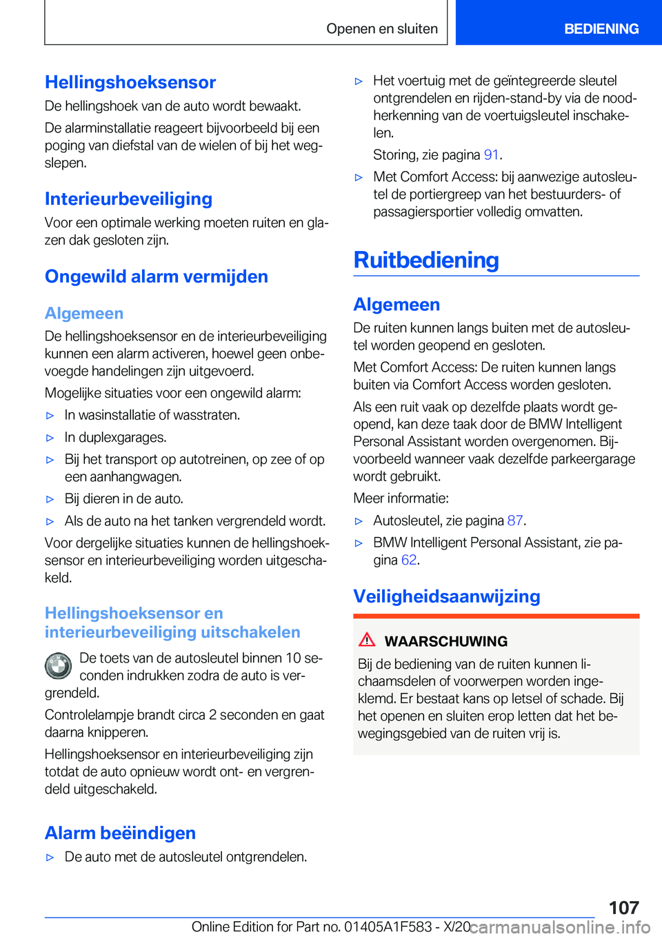 BMW X3 M 2021  Instructieboekjes (in Dutch) �H�e�l�l�i�n�g�s�h�o�e�k�s�e�n�s�o�r�D�e��h�e�l�l�i�n�g�s�h�o�e�k��v�a�n��d�e��a�u�t�o��w�o�r�d�t��b�e�w�a�a�k�t�.
�D�e��a�l�a�r�m�i�n�s�t�a�l�l�a�t�i�e��r�e�a�g�e�e�r�t��b�i�j�v�o�o�r�b�e�e�