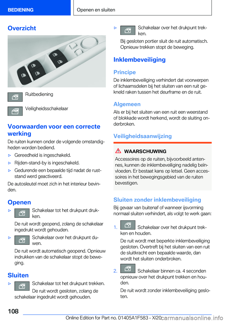 BMW X3 M 2021  Instructieboekjes (in Dutch) �O�v�e�r�z�i�c�h�t
�R�u�i�t�b�e�d�i�e�n�i�n�g
�V�e�i�l�i�g�h�e�i�d�s�s�c�h�a�k�e�l�a�a�r
�V�o�o�r�w�a�a�r�d�e�n��v�o�o�r��e�e�n��c�o�r�r�e�c�t�e
�w�e�r�k�i�n�g
�D�e��r�u�i�t�e�n��k�u�n�n�e�n��o�