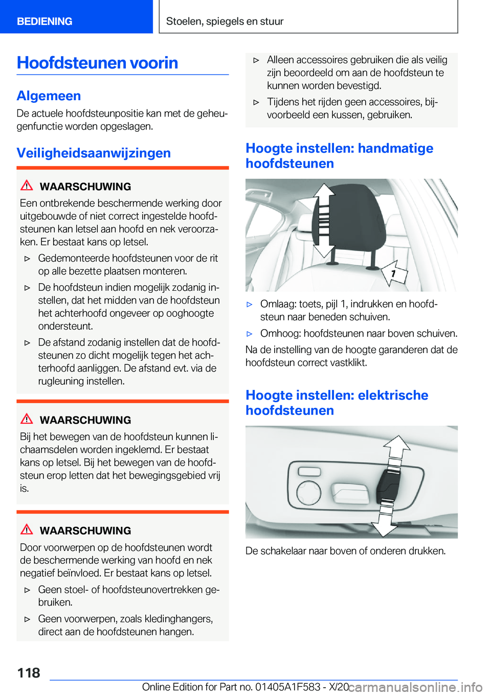 BMW X3 M 2021  Instructieboekjes (in Dutch) �H�o�o�f�d�s�t�e�u�n�e�n��v�o�o�r�i�n
�A�l�g�e�m�e�e�n
�D�e��a�c�t�u�e�l�e��h�o�o�f�d�s�t�e�u�n�p�o�s�i�t�i�e��k�a�n��m�e�t��d�e��g�e�h�e�uj �g�e�n�f�u�n�c�t�i�e��w�o�r�d�e�n��o�p�g�e�s�l�a�