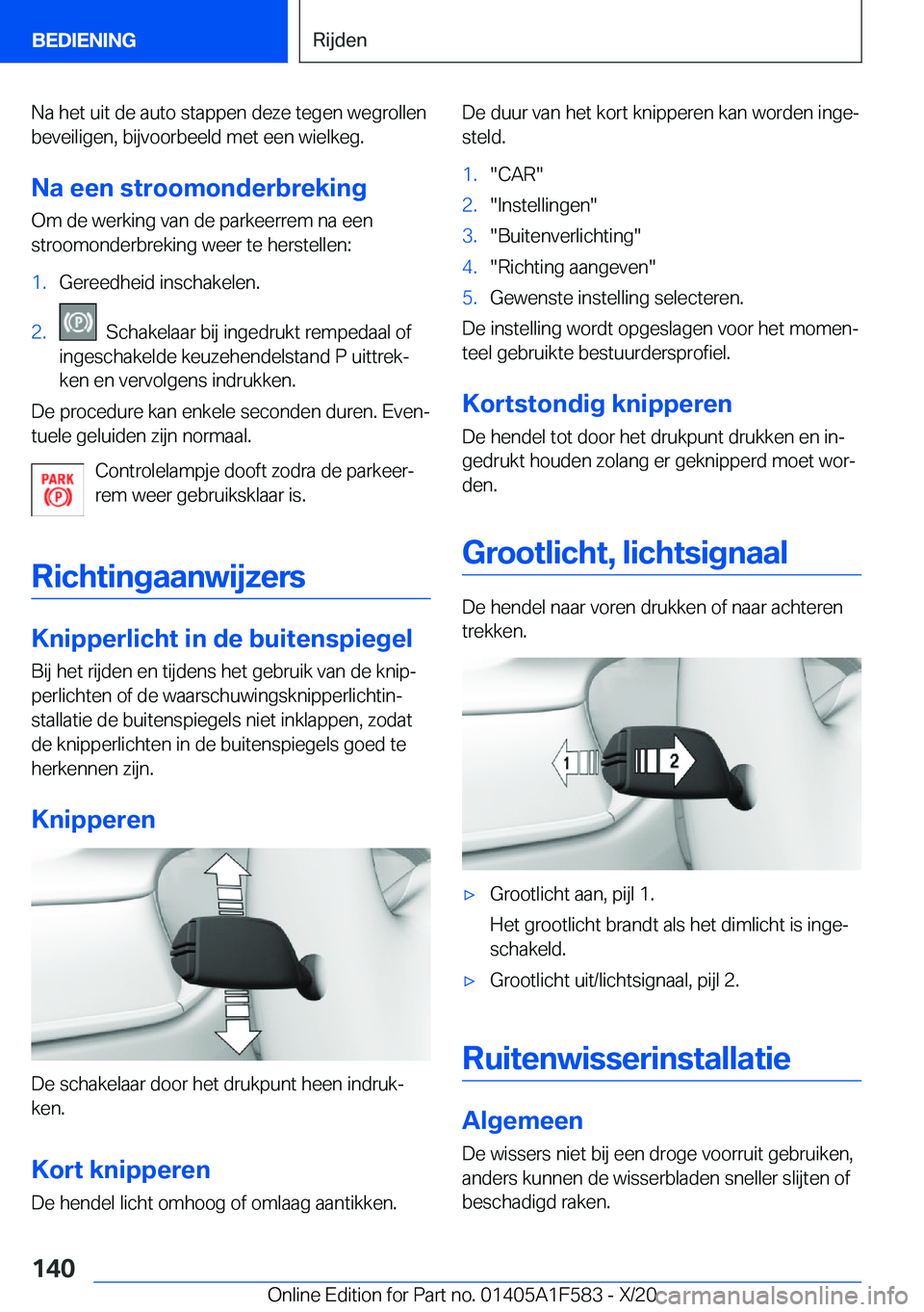 BMW X3 M 2021  Instructieboekjes (in Dutch) �N�a��h�e�t��u�i�t��d�e��a�u�t�o��s�t�a�p�p�e�n��d�e�z�e��t�e�g�e�n��w�e�g�r�o�l�l�e�n
�b�e�v�e�i�l�i�g�e�n�,��b�i�j�v�o�o�r�b�e�e�l�d��m�e�t��e�e�n��w�i�e�l�k�e�g�.
�N�a��e�e�n��s�t�r�o