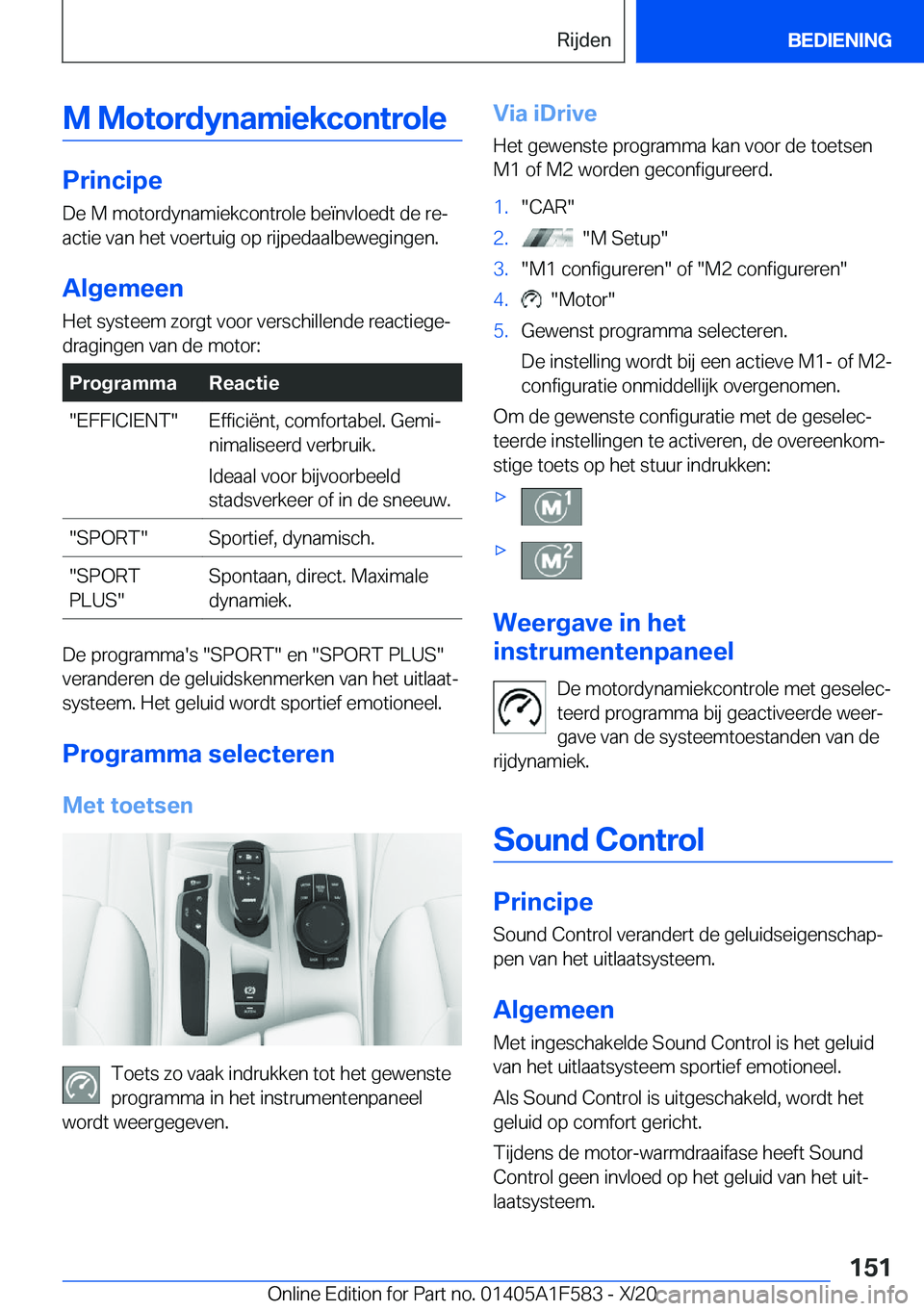 BMW X3 M 2021  Instructieboekjes (in Dutch) �M��M�o�t�o�r�d�y�n�a�m�i�e�k�c�o�n�t�r�o�l�e
�P�r�i�n�c�i�p�e
�D�e��M��m�o�t�o�r�d�y�n�a�m�i�e�k�c�o�n�t�r�o�l�e��b�e�