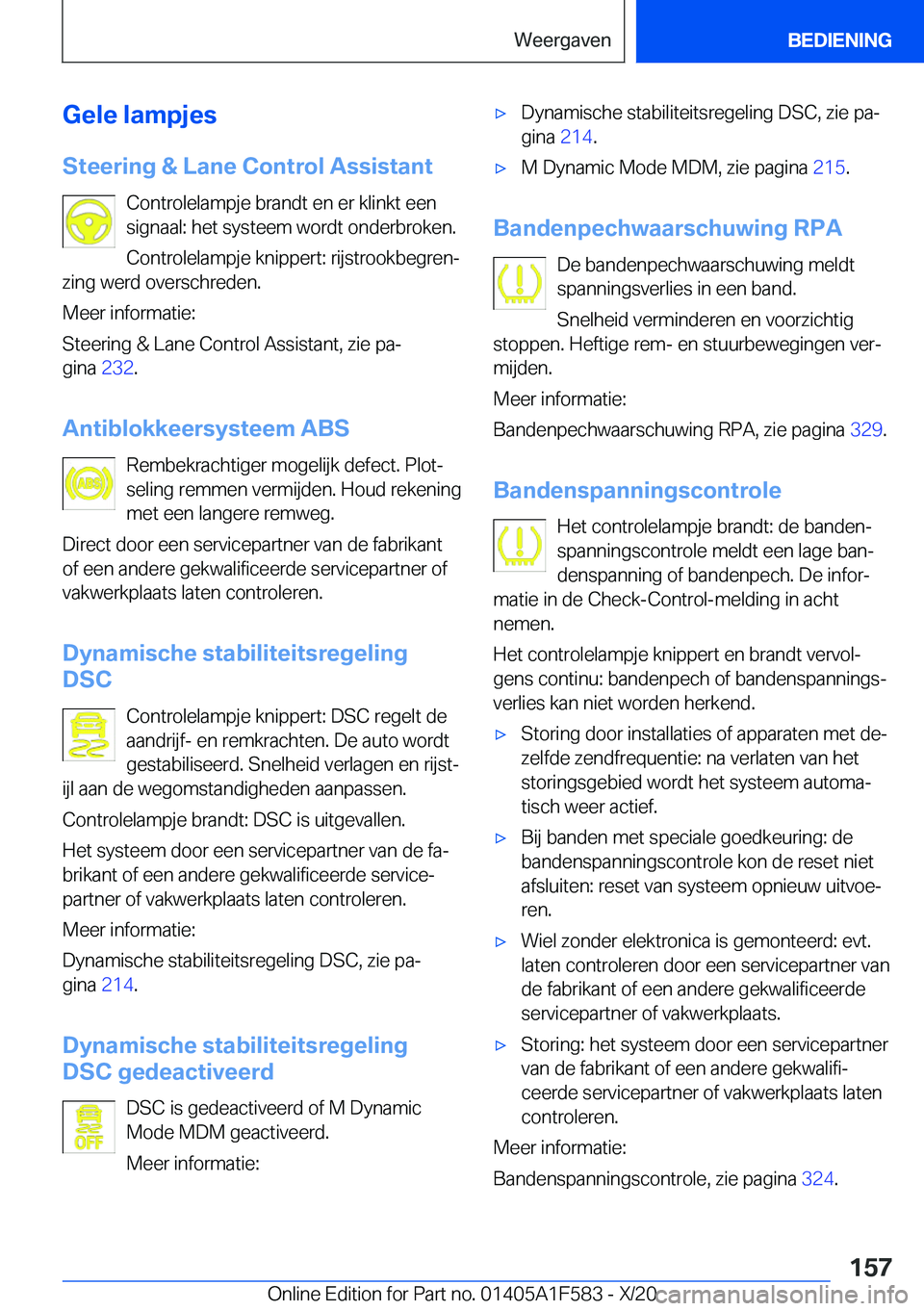 BMW X3 M 2021  Instructieboekjes (in Dutch) �G�e�l�e��l�a�m�p�j�e�s�S�t�e�e�r�i�n�g��&��L�a�n�e��C�o�n�t�r�o�l��A�s�s�i�s�t�a�n�t �C�o�n�t�r�o�l�e�l�a�m�p�j�e��b�r�a�n�d�t��e�n��e�r��k�l�i�n�k�t��e�e�n�s�i�g�n�a�a�l�:��h�e�t��s�y�s�