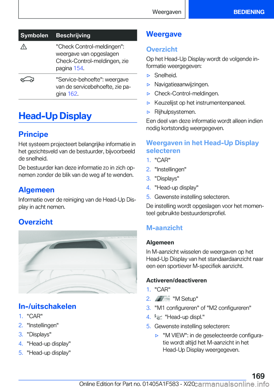 BMW X3 M 2021  Instructieboekjes (in Dutch) �S�y�m�b�o�l�e�n�B�e�s�c�h�r�i�j�v�i�n�g���C�h�e�c�k��C�o�n�t�r�o�l�-�m�e�l�d�i�n�g�e�n��:
�w�e�e�r�g�a�v�e��v�a�n��o�p�g�e�s�l�a�g�e�n
�C�h�e�c�k�-�C�o�n�t�r�o�l�-�m�e�l�d�i�n�g�e�n�,��z�i�e
�