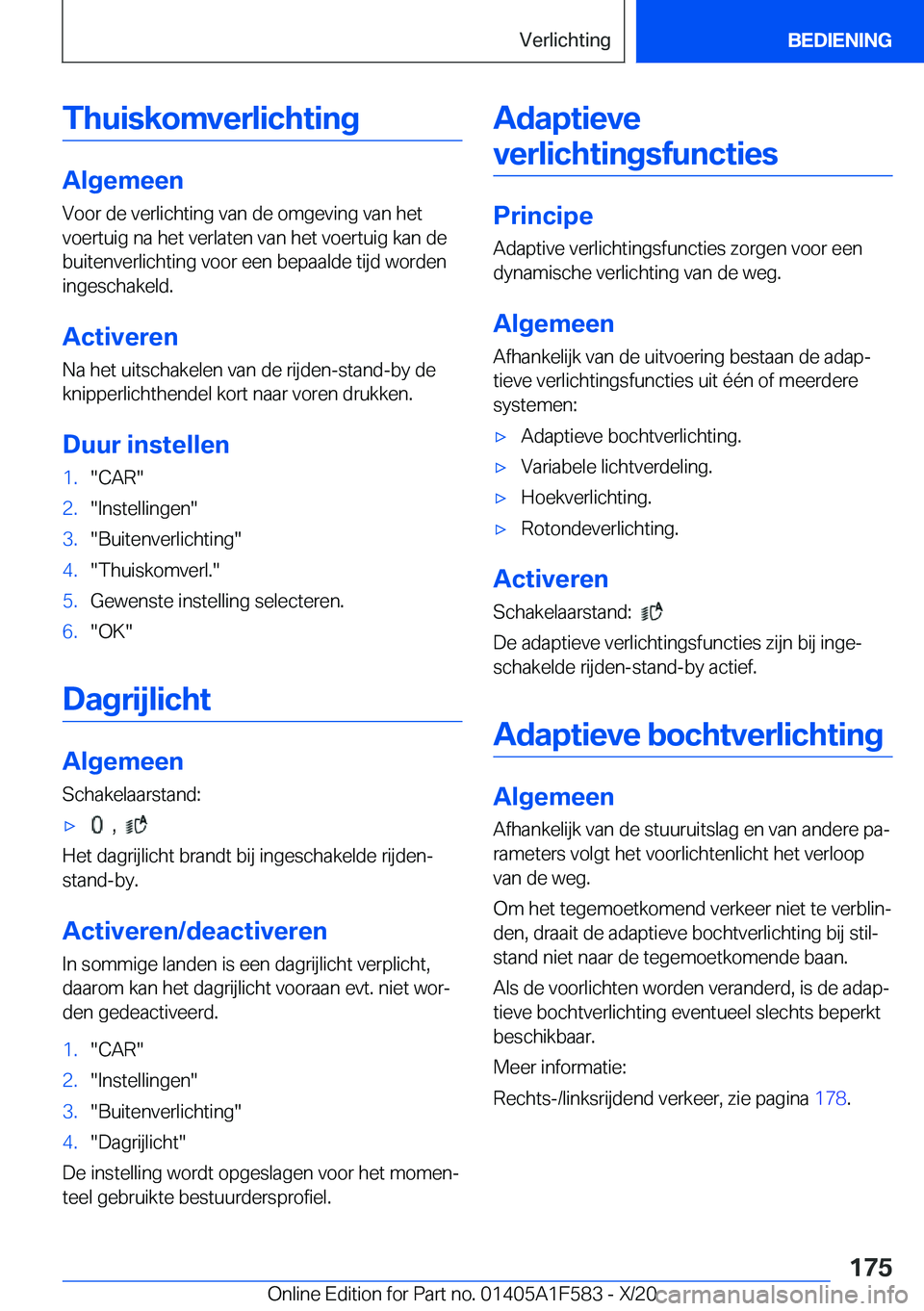 BMW X3 M 2021  Instructieboekjes (in Dutch) �T�h�u�i�s�k�o�m�v�e�r�l�i�c�h�t�i�n�g
�A�l�g�e�m�e�e�n
�V�o�o�r��d�e��v�e�r�l�i�c�h�t�i�n�g��v�a�n��d�e��o�m�g�e�v�i�n�g��v�a�n��h�e�t
�v�o�e�r�t�u�i�g��n�a��h�e�t��v�e�r�l�a�t�e�n��v�a�n�