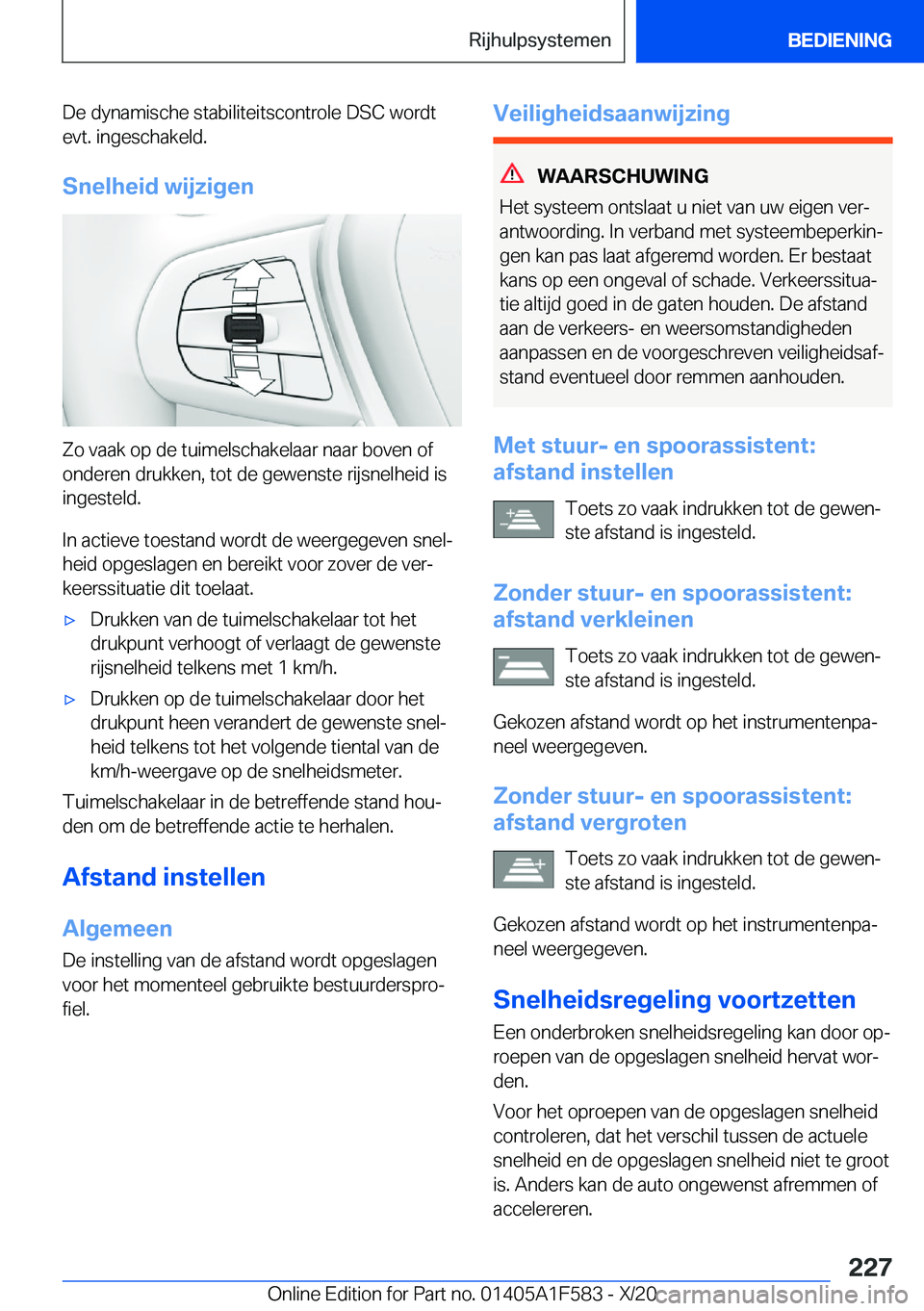 BMW X3 M 2021  Instructieboekjes (in Dutch) �D�e��d�y�n�a�m�i�s�c�h�e��s�t�a�b�i�l�i�t�e�i�t�s�c�o�n�t�r�o�l�e��D�S�C��w�o�r�d�t
�e�v�t�.��i�n�g�e�s�c�h�a�k�e�l�d�.
�S�n�e�l�h�e�i�d��w�i�j�z�i�g�e�n
�Z�o��v�a�a�k��o�p��d�e��t�u�i�m�e�