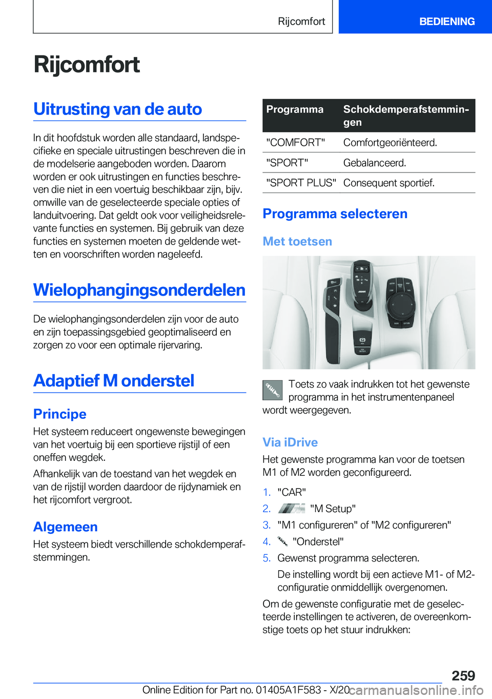 BMW X3 M 2021  Instructieboekjes (in Dutch) �R�i�j�c�o�m�f�o�r�t�U�i�t�r�u�s�t�i�n�g��v�a�n��d�e��a�u�t�o
�I�n��d�i�t��h�o�o�f�d�s�t�u�k��w�o�r�d�e�n��a�l�l�e��s�t�a�n�d�a�a�r�d�,��l�a�n�d�s�p�ej�c�i�f�i�e�k�e��e�n��s�p�e�c�i�a�l�e�