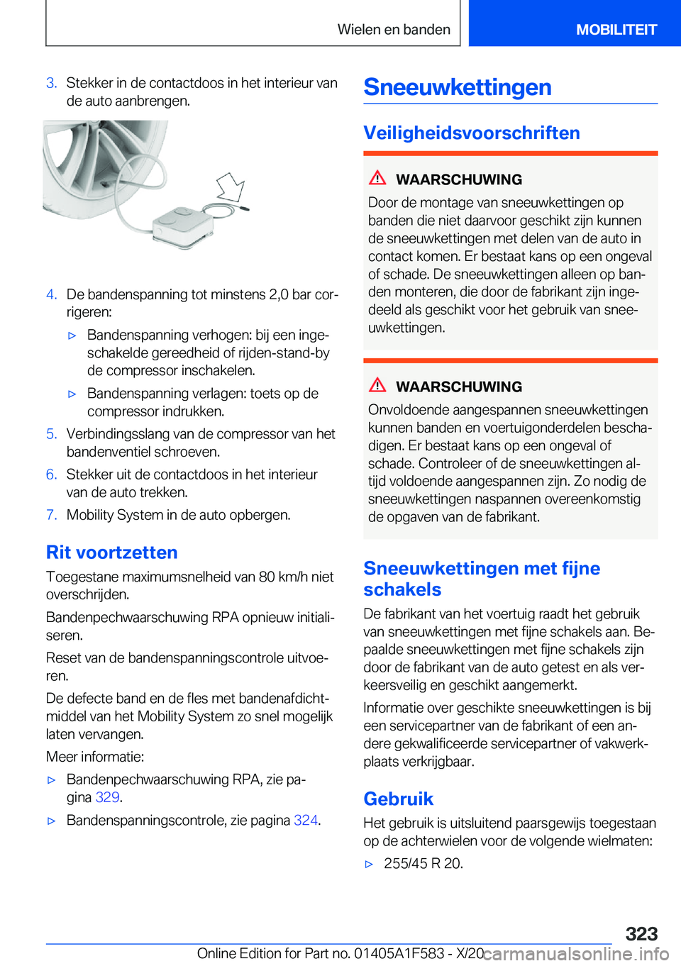 BMW X3 M 2021  Instructieboekjes (in Dutch) �3�.�S�t�e�k�k�e�r��i�n��d�e��c�o�n�t�a�c�t�d�o�o�s��i�n��h�e�t��i�n�t�e�r�i�e�u�r��v�a�n�d�e��a�u�t�o��a�a�n�b�r�e�n�g�e�n�.�4�.�D�e��b�a�n�d�e�n�s�p�a�n�n�i�n�g��t�o�t��m�i�n�s�t�e�n�s�