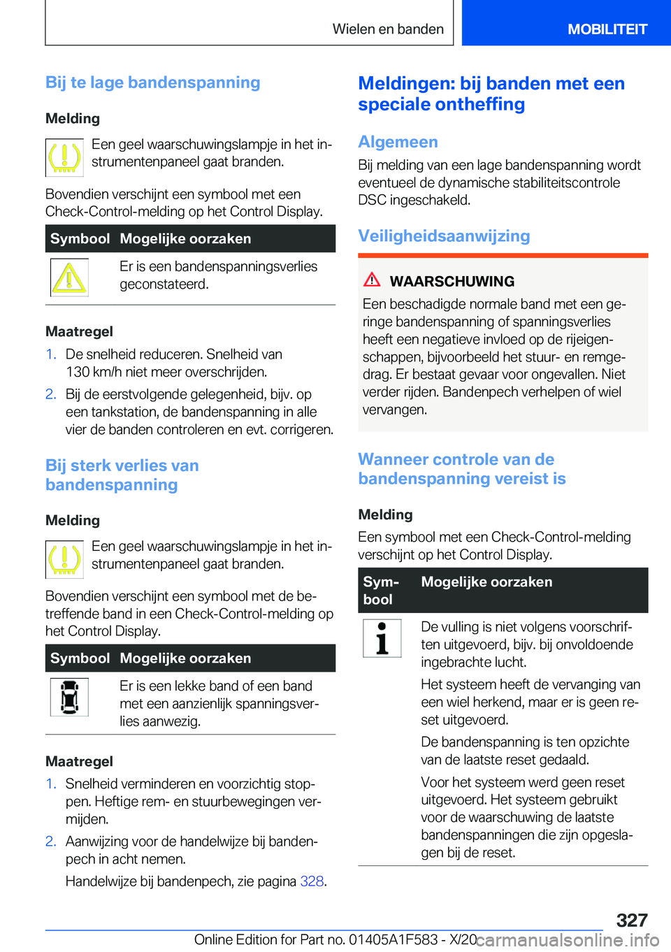 BMW X3 M 2021  Instructieboekjes (in Dutch) �B�i�j��t�e��l�a�g�e��b�a�n�d�e�n�s�p�a�n�n�i�n�g�M�e�l�d�i�n�g �E�e�n��g�e�e�l��w�a�a�r�s�c�h�u�w�i�n�g�s�l�a�m�p�j�e��i�n��h�e�t��i�nj
�s�t�r�u�m�e�n�t�e�n�p�a�n�e�e�l��g�a�a�t��b�r�a�n�d