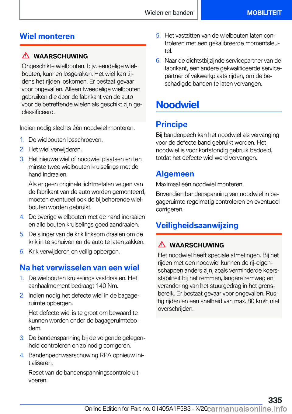BMW X3 M 2021  Instructieboekjes (in Dutch) �W�i�e�l��m�o�n�t�e�r�e�n
�W�A�A�R�S�C�H�U�W�I�N�G
�O�n�g�e�s�c�h�i�k�t�e��w�i�e�l�b�o�u�t�e�n�,��b�i�j�v�.��e�e�n�d�e�l�i�g�e��w�i�e�lj
�b�o�u�t�e�n�,��k�u�n�n�e�n��l�o�s�g�e�r�a�k�e�n�.��H�