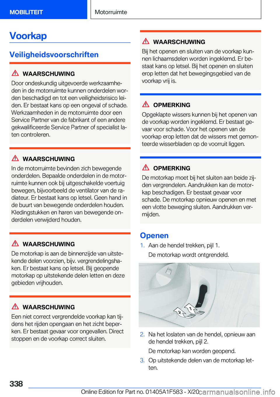 BMW X3 M 2021  Instructieboekjes (in Dutch) �V�o�o�r�k�a�p
�V�e�i�l�i�g�h�e�i�d�s�v�o�o�r�s�c�h�r�i�f�t�e�n
�W�A�A�R�S�C�H�U�W�I�N�G
�D�o�o�r��o�n�d�e�s�k�u�n�d�i�g��u�i�t�g�e�v�o�e�r�d�e��w�e�r�k�z�a�a�m�h�ej �d�e�n��i�n��d�e��m�o�t�o�r