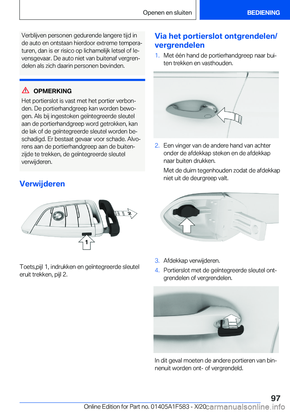 BMW X3 M 2021  Instructieboekjes (in Dutch) �V�e�r�b�l�i�j�v�e�n��p�e�r�s�o�n�e�n��g�e�d�u�r�e�n�d�e��l�a�n�g�e�r�e��t�i�j�d��i�n
�d�e��a�u�t�o��e�n��o�n�t�s�t�a�a�n��h�i�e�r�d�o�o�r��e�x�t�r�e�m�e��t�e�m�p�e�r�aj �t�u�r�e�n�,��d�a