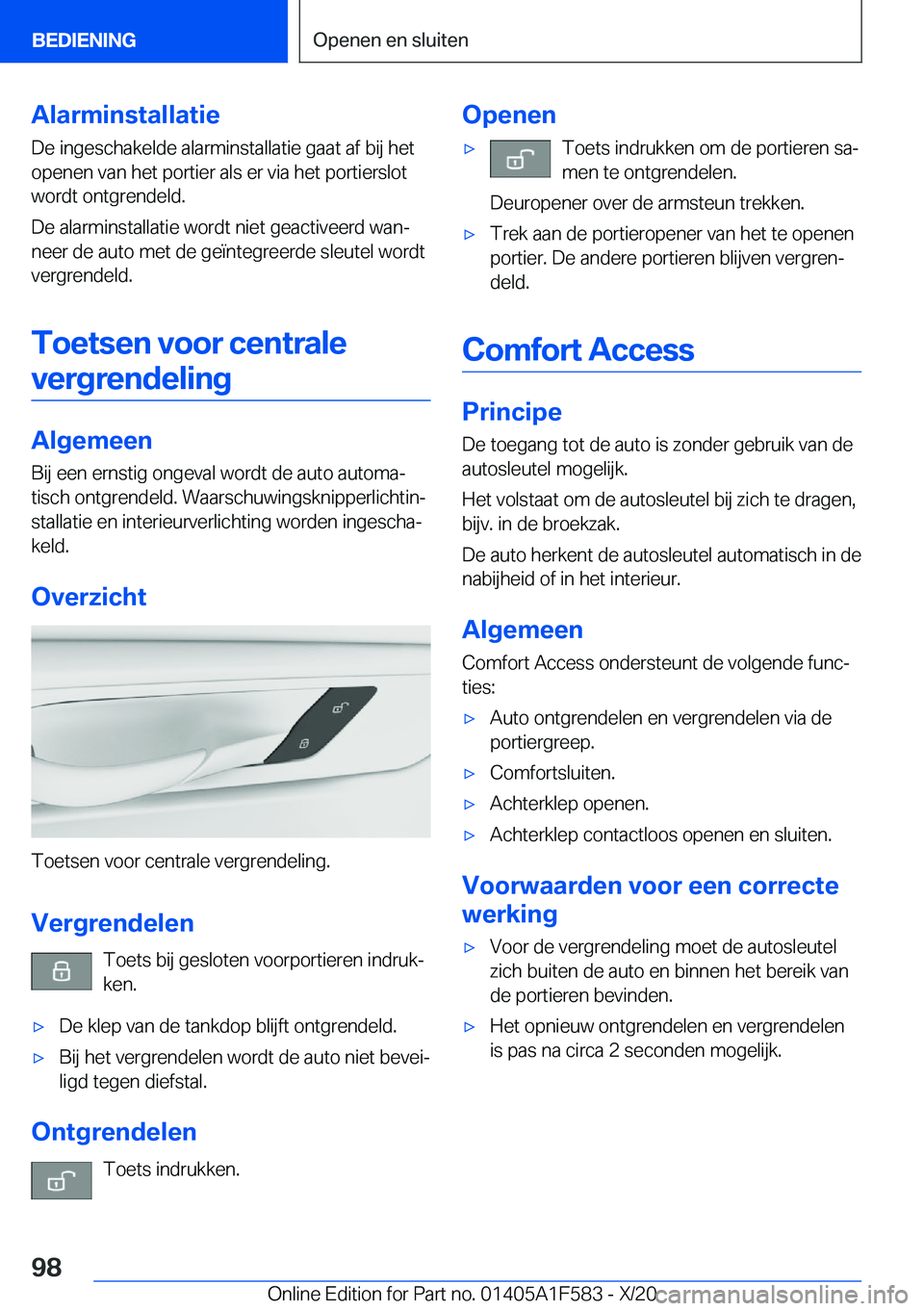 BMW X3 M 2021  Instructieboekjes (in Dutch) �A�l�a�r�m�i�n�s�t�a�l�l�a�t�i�e
�D�e��i�n�g�e�s�c�h�a�k�e�l�d�e��a�l�a�r�m�i�n�s�t�a�l�l�a�t�i�e��g�a�a�t��a�f��b�i�j��h�e�t �o�p�e�n�e�n��v�a�n��h�e�t��p�o�r�t�i�e�r��a�l�s��e�r��v�i�a�