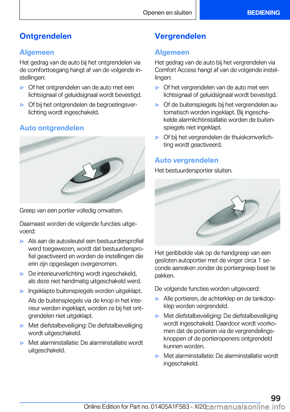 BMW X3 M 2021  Instructieboekjes (in Dutch) �O�n�t�g�r�e�n�d�e�l�e�n
�A�l�g�e�m�e�e�n
�H�e�t��g�e�d�r�a�g��v�a�n��d�e��a�u�t�o��b�i�j��h�e�t��o�n�t�g�r�e�n�d�e�l�e�n��v�i�a �d�e��c�o�m�f�o�r�t�t�o�e�g�a�n�g��h�a�n�g�t��a�f��v�a�n��
