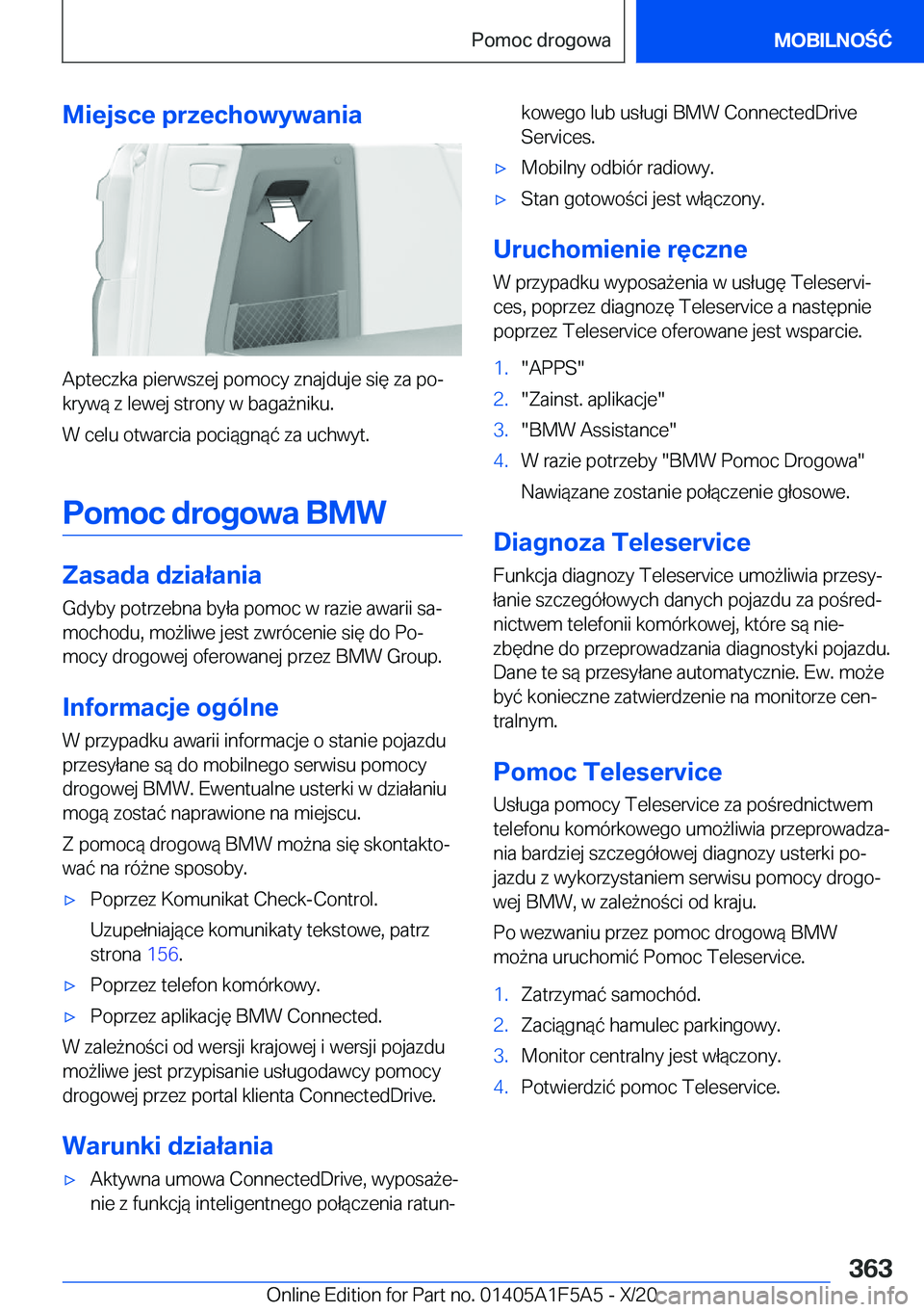BMW X3 M 2021  Instrukcja obsługi (in Polish) �M�i�e�j�s�c�e��p�r�z�e�c�h�o�w�y�w�a�n�i�a
�A�p�t�e�c�z�k�a��p�i�e�r�w�s�z�e�j��p�o�m�o�c�y��z�n�a�j�d�u�j�e��s�i�
