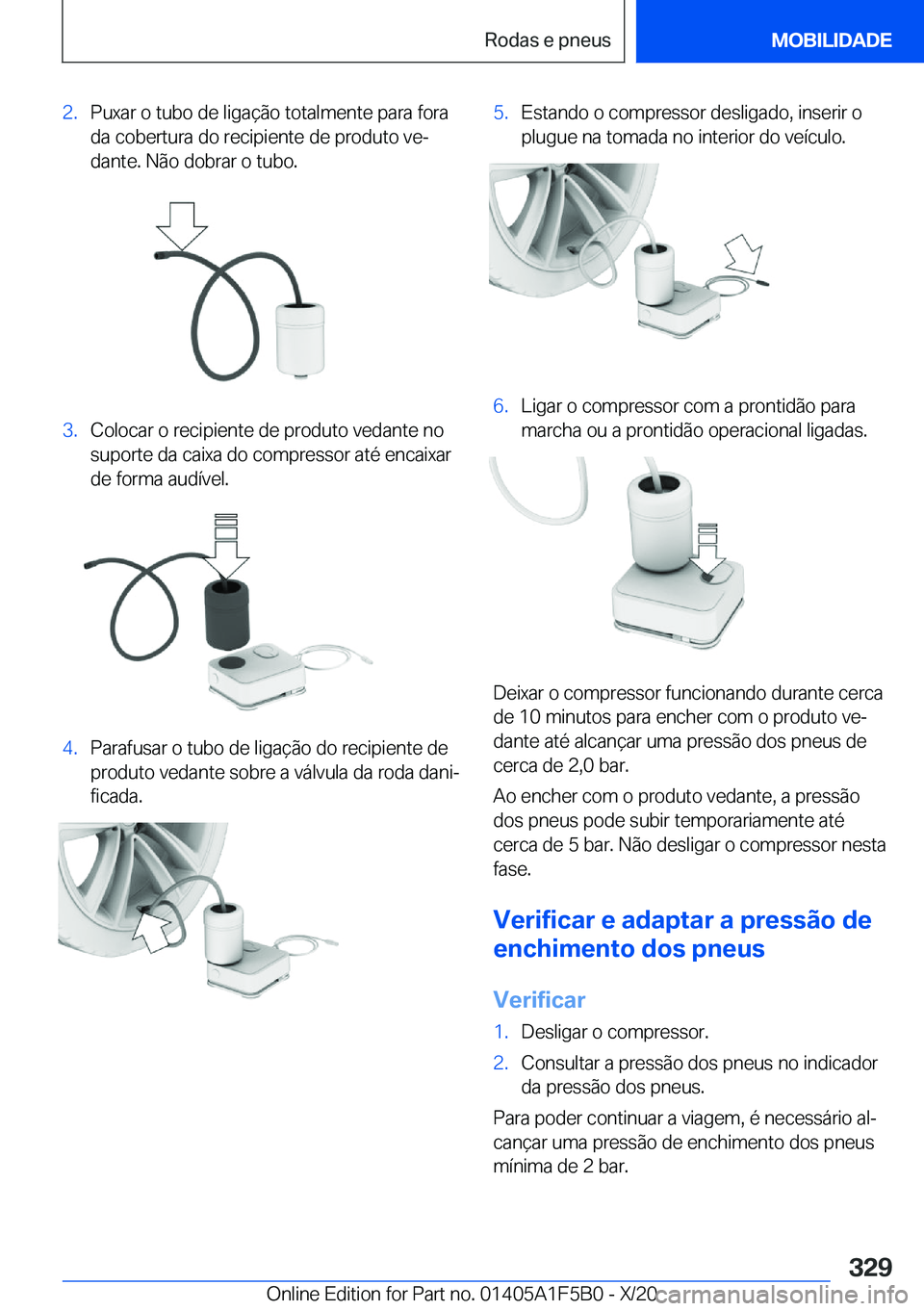 BMW X3 M 2021  Manual do condutor (in Portuguese) �2�.�P�u�x�a�r��o��t�u�b�o��d�e��l�i�g�a�