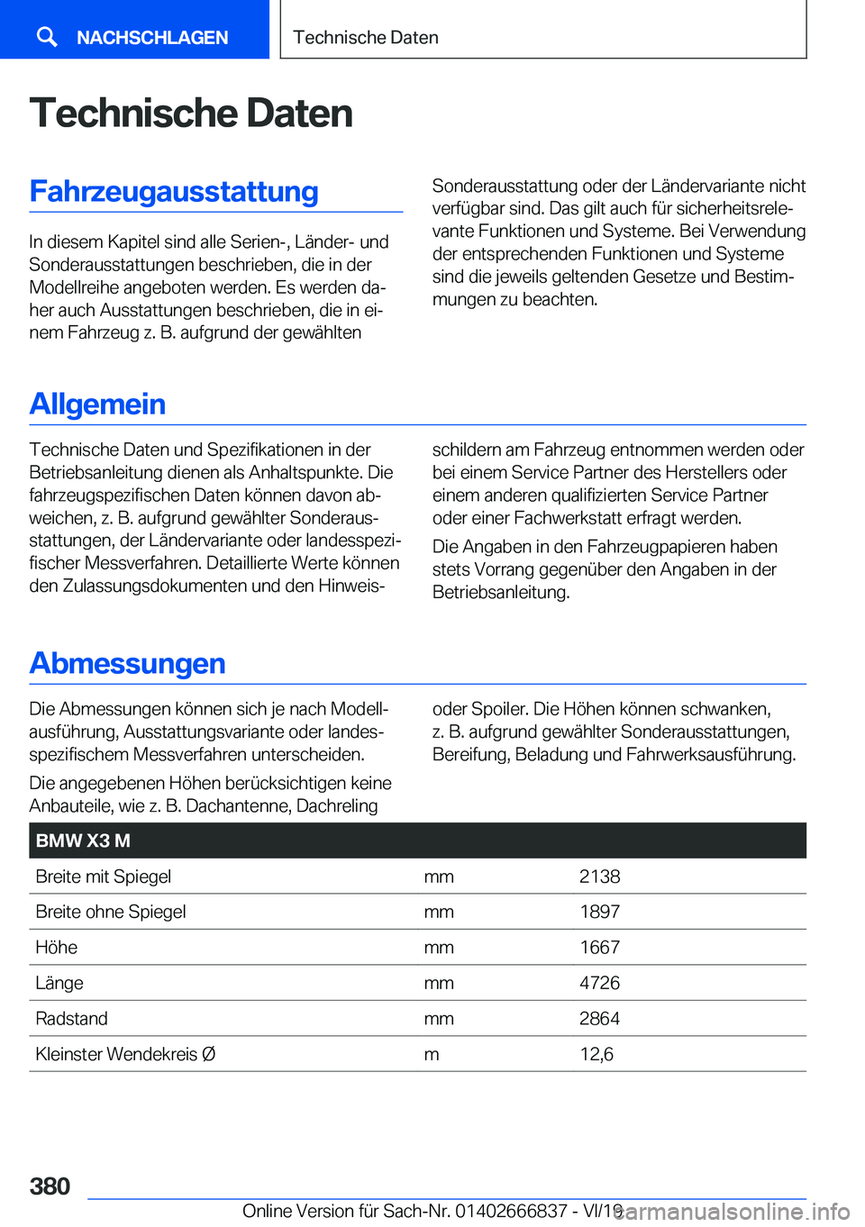 BMW X3 M 2020  Betriebsanleitungen (in German) �T�e�c�h�n�i�s�c�h�e��D�a�t�e�n�F�a�h�r�z�e�u�g�a�u�s�s�t�a�t�t�u�n�g
�I�n��d�i�e�s�e�m��K�a�p�i�t�e�l��s�i�n�d��a�l�l�e��S�e�r�i�e�n�-�,��L�