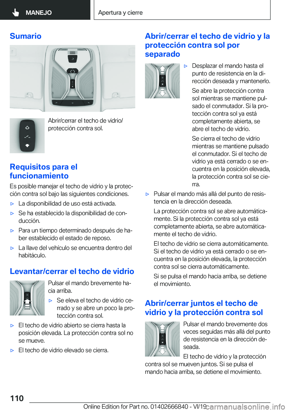BMW X3 M 2020  Manuales de Empleo (in Spanish) �S�u�m�a�r�i�o
�A�b�r�i�r�/�c�e�r�r�a�r��e�l��t�e�c�h�o��d�e��v�i�d�r�i�o�/
�p�r�o�t�e�c�c�i�