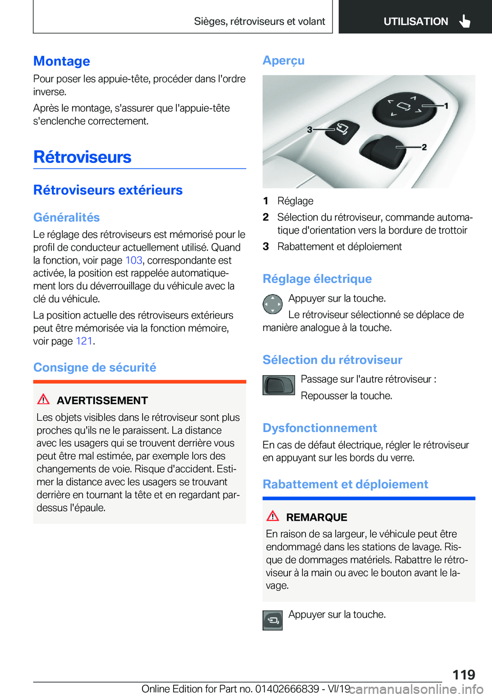 BMW X3 M 2020  Notices Demploi (in French) �M�o�n�t�a�g�e
�P�o�u�r��p�o�s�e�r��l�e�s��a�p�p�u�i�e�-�t�ê�t�e�,��p�r�o�c�é�d�e�r��d�a�n�s��l�'�o�r�d�r�e
�i�n�v�e�r�s�e�.
�A�p�r�è�s��l�e��m�o�n�t�a�g�e�,��s�'�a�s�s�u�r�e�r��q