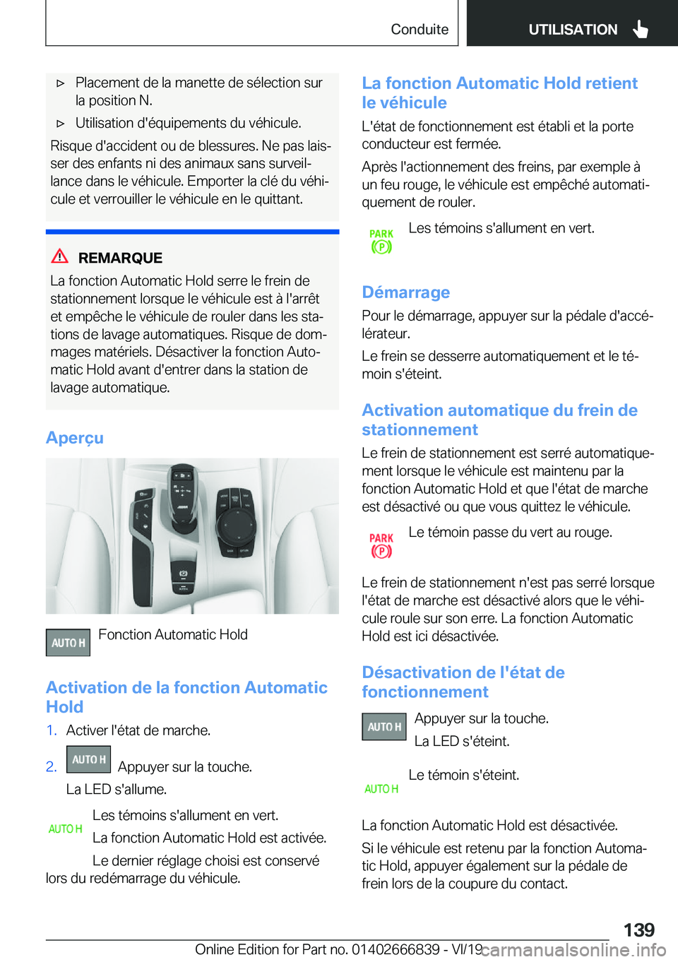 BMW X3 M 2020  Notices Demploi (in French) 'x�P�l�a�c�e�m�e�n�t��d�e��l�a��m�a�n�e�t�t�e��d�e��s�é�l�e�c�t�i�o�n��s�u�r
�l�a��p�o�s�i�t�i�o�n��N�.'x�U�t�i�l�i�s�a�t�i�o�n��d�'�é�q�u�i�p�e�m�e�n�t�s��d�u��v�é�h�i�c�u�l