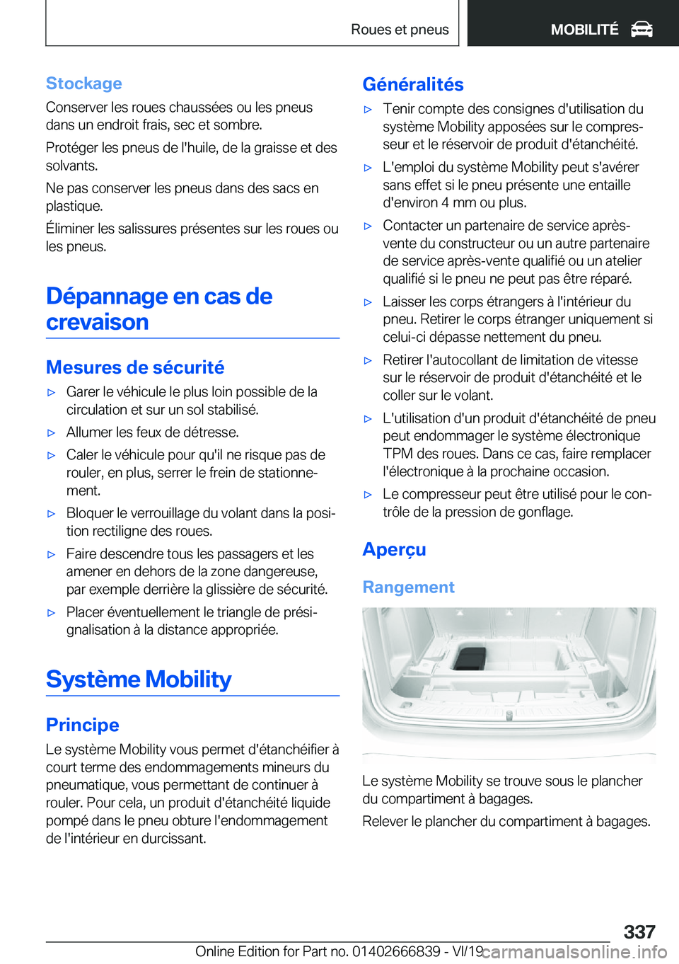 BMW X3 M 2020  Notices Demploi (in French) �S�t�o�c�k�a�g�e�C�o�n�s�e�r�v�e�r��l�e�s��r�o�u�e�s��c�h�a�u�s�s�é�e�s��o�u��l�e�s��p�n�e�u�s
�d�a�n�s��u�n��e�n�d�r�o�i�t��f�r�a�i�s�,��s�e�c��e�t��s�o�m�b�r�e�.
�P�r�o�t�é�g�e�r��l�e