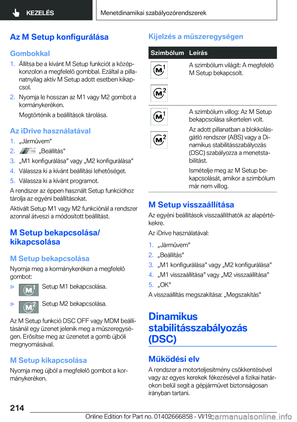 BMW X3 M 2020  Kezelési útmutató (in Hungarian) �A�z��M��S�e�t�u�p��k�o�n�f�i�g�u�r�