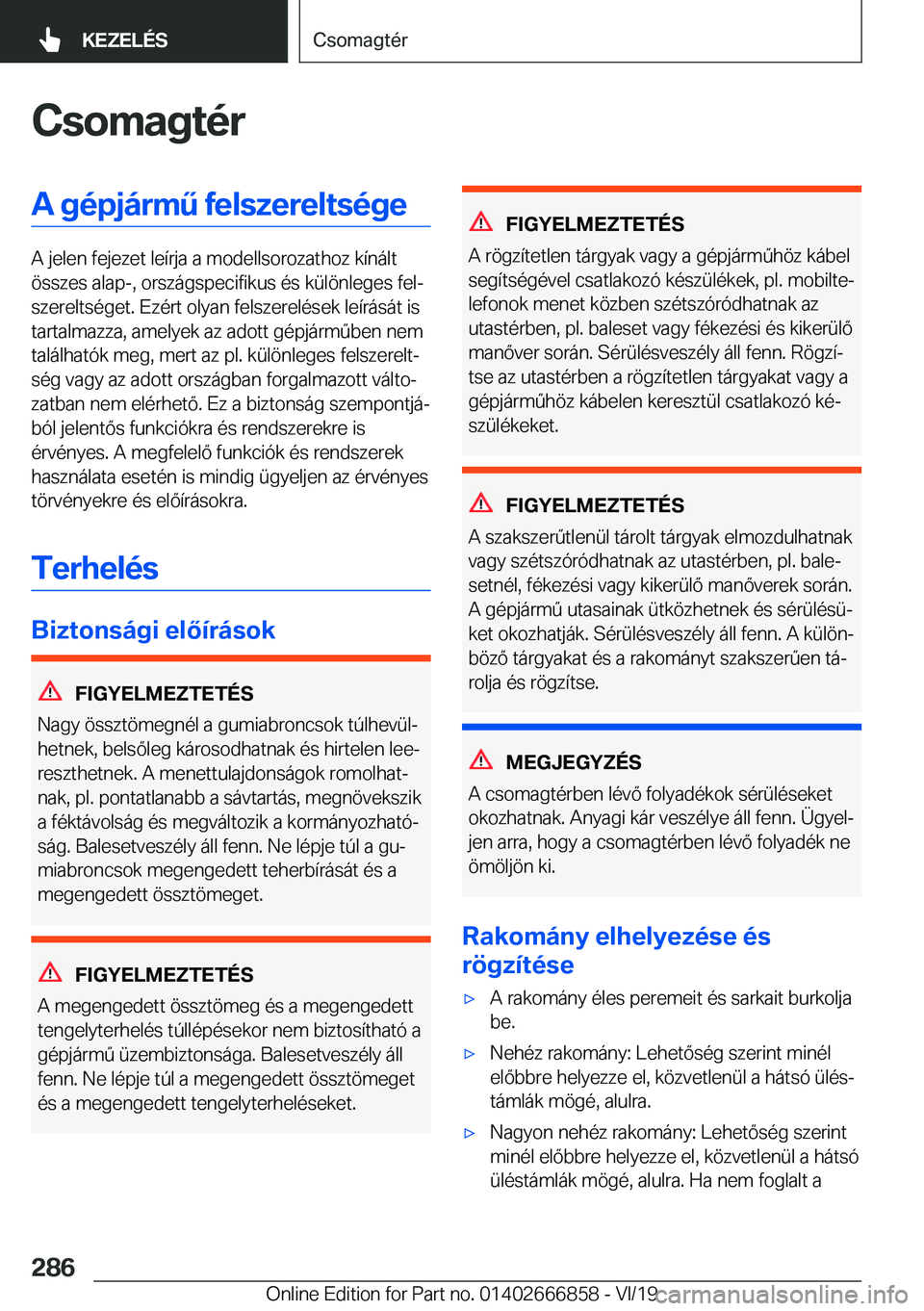 BMW X3 M 2020  Kezelési útmutató (in Hungarian) �C�s�o�m�a�g�t�