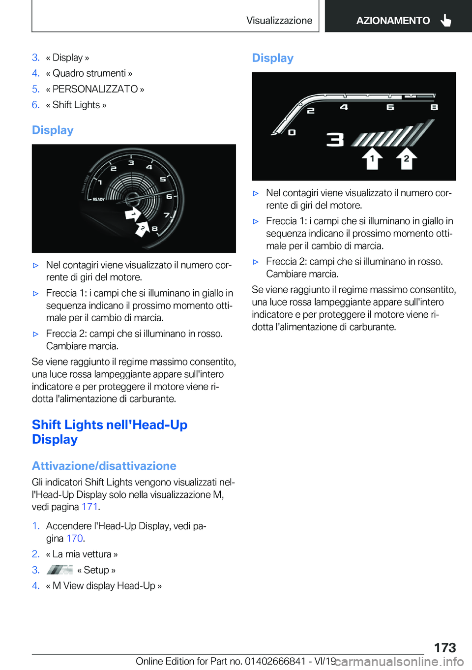 BMW X3 M 2020  Libretti Di Uso E manutenzione (in Italian) �3�.�«��D�i�s�p�l�a�y��{�4�.�«��Q�u�a�d�r�o��s�t�r�u�m�e�n�t�i��{�5�.�«��P�E�R�S�O�N�A�L�I�Z�Z�A�T�O��{�6�.�«��S�h�i�f�t��L�i�g�h�t�s��{
�D�i�s�p�l�a�y
'x�N�e�l��c�o�n�t�a�g�i�r�i�