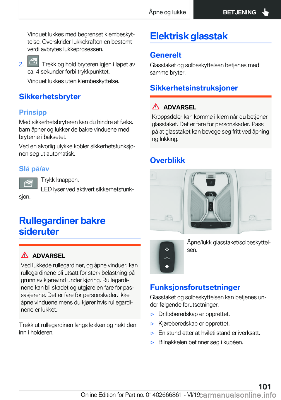 BMW X3 M 2020  InstruksjonsbØker (in Norwegian) �V�i�n�d�u�e�t��l�u�k�k�e�s��m�e�d��b�e�g�r�e�n�s�e�t��k�l�e�m�b�e�s�k�y�tj
�t�e�l�s�e�.��O�v�e�r�s�k�r�i�d�e�r��l�u�k�k�e�k�r�a�f�t�e�n��e�n��b�e�s�t�e�m�t
�v�e�r�d�i��a�v�b�r�y�t�e�s��l�u