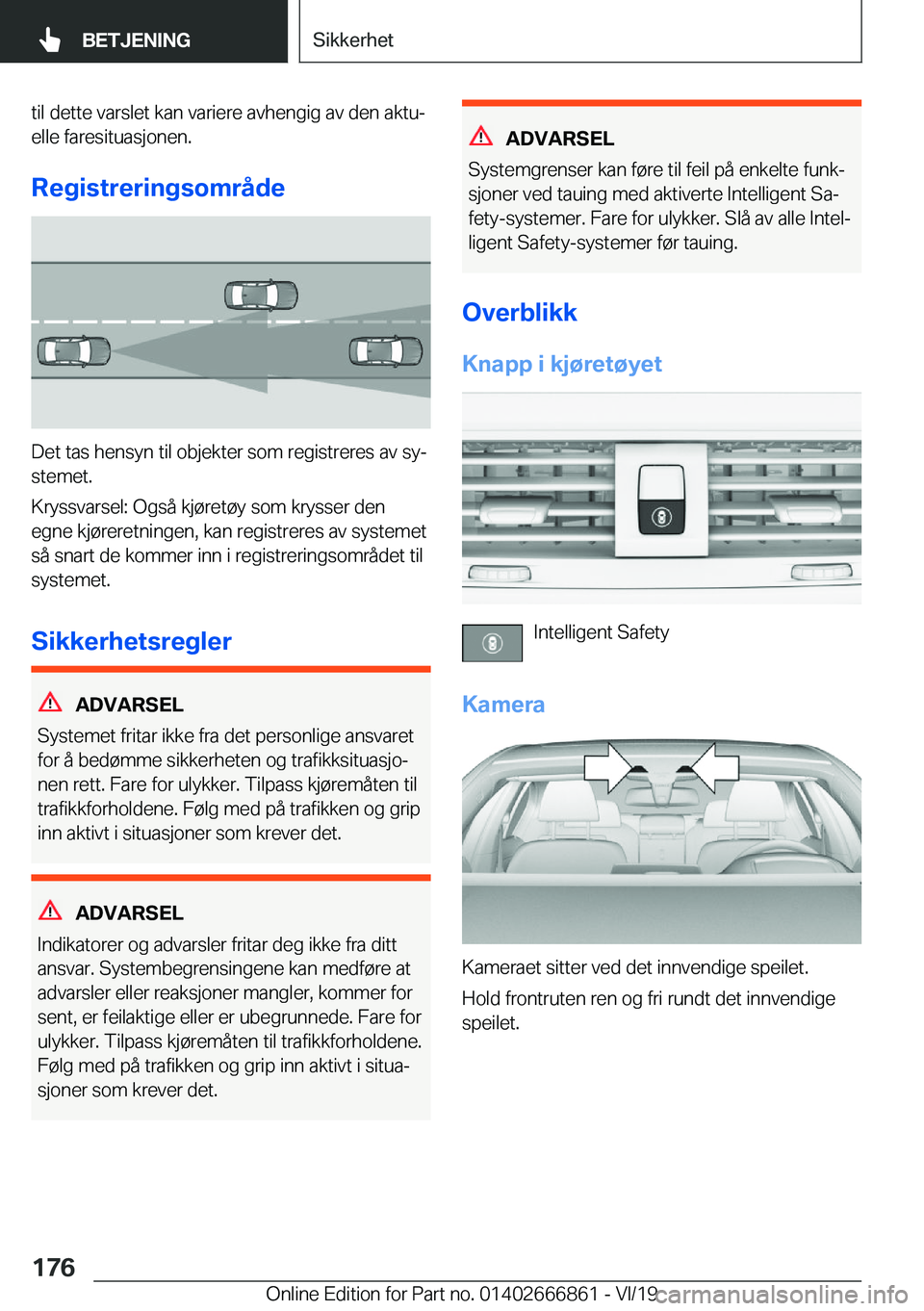 BMW X3 M 2020  InstruksjonsbØker (in Norwegian) �t�i�l��d�e�t�t�e��v�a�r�s�l�e�t��k�a�n��v�a�r�i�e�r�e��a�v�h�e�n�g�i�g��a�v��d�e�n��a�k�t�uj
�e�l�l�e��f�a�r�e�s�i�t�u�a�s�j�o�n�e�n�.
�R�e�g�i�s�t�r�e�r�i�n�g�s�o�m�r�å�d�e
�D�e�t��t�a�s