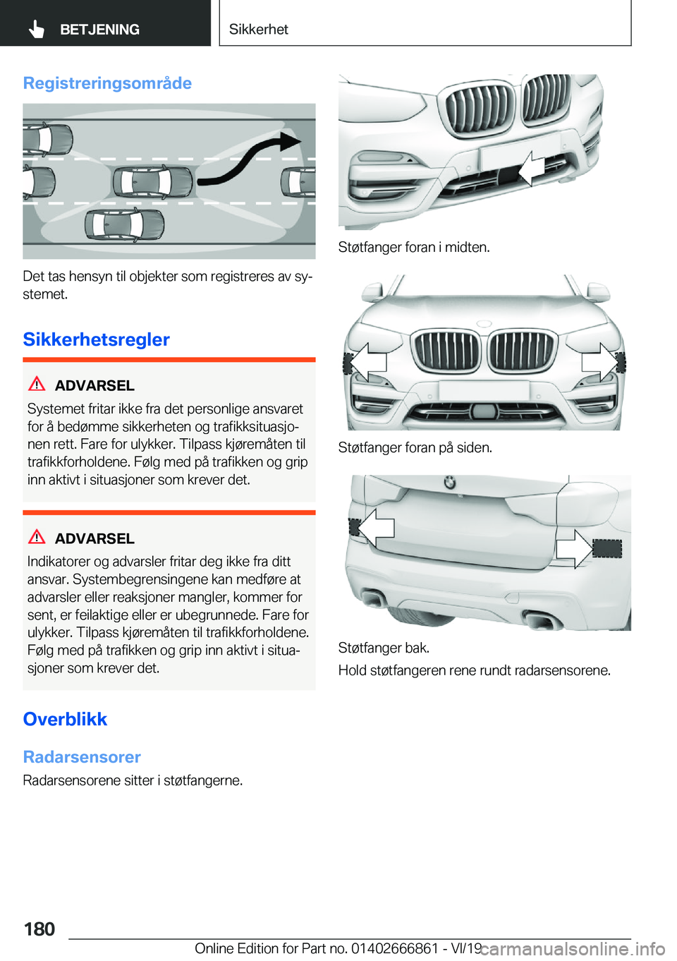 BMW X3 M 2020  InstruksjonsbØker (in Norwegian) �R�e�g�i�s�t�r�e�r�i�n�g�s�o�m�r�å�d�e
�D�e�t��t�a�s��h�e�n�s�y�n��t�i�l��o�b�j�e�k�t�e�r��s�o�m��r�e�g�i�s�t�r�e�r�e�s��a�v��s�yj�s�t�e�m�e�t�.
�S�i�k�k�e�r�h�e�t�s�r�e�g�l�e�r
�A�D�V�A�R�S