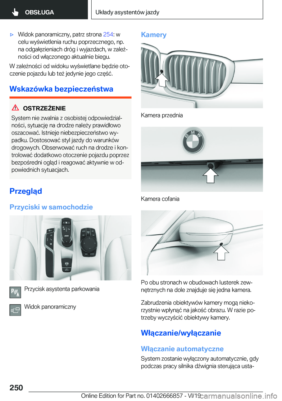 BMW X3 M 2020  Instrukcja obsługi (in Polish) 'x�W�i�d�o�k��p�a�n�o�r�a�m�i�c�z�n�y�,��p�a�t�r�z��s�t�r�o�n�a��2�5�4�:��w
�c�e�l�u��w�y�w�i�e�t�l�e�n�i�a��r�u�c�h�u��p�o�p�r�z�e�c�z�n�e�g�o�,��n�p�.
�n�a��o�d�g�a�ł�