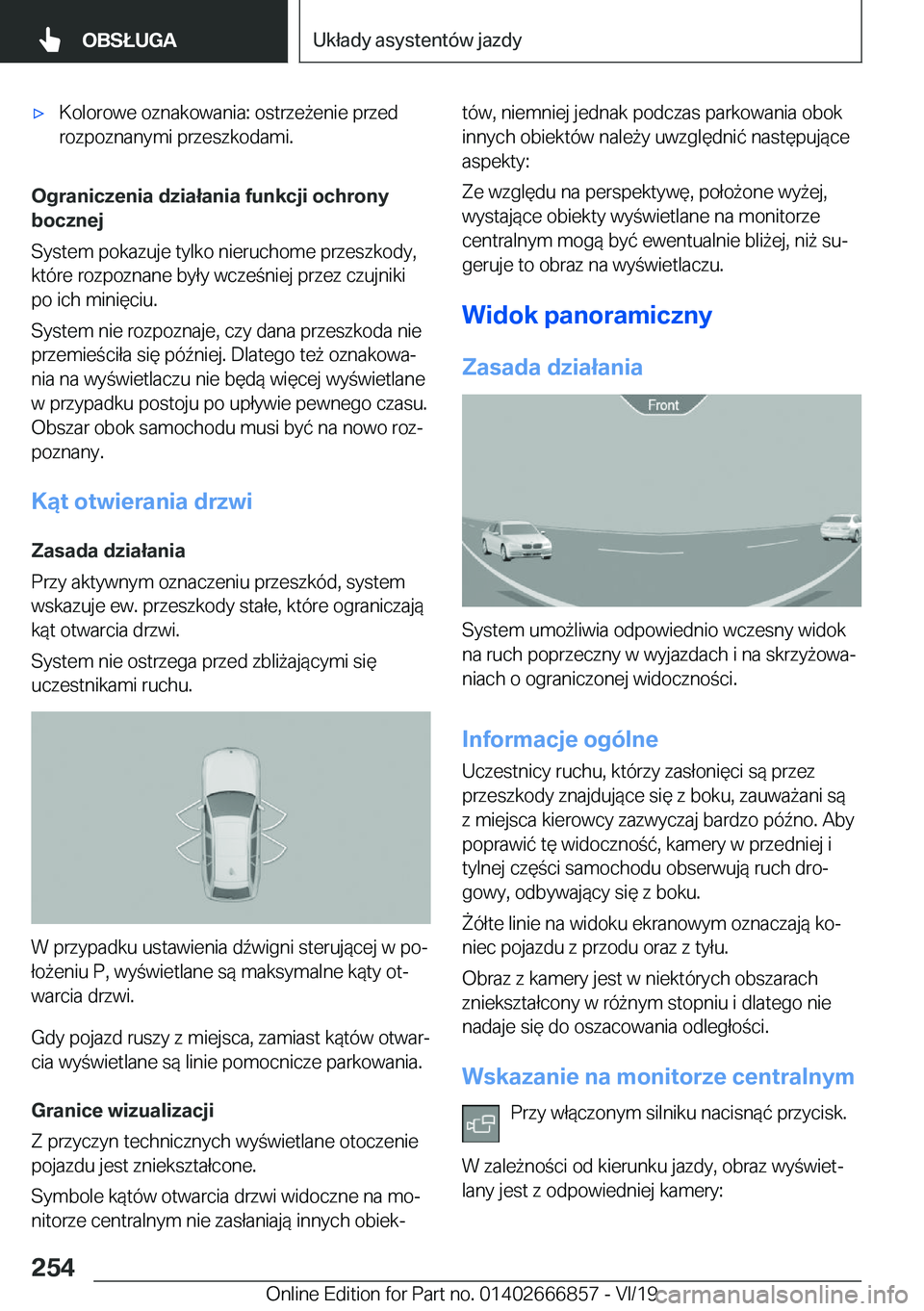 BMW X3 M 2020  Instrukcja obsługi (in Polish) 'x�K�o�l�o�r�o�w�e��o�z�n�a�k�o�w�a�n�i�a�:��o�s�t�r�z�e9�e�n�i�e��p�r�z�e�d�r�o�z�p�o�z�n�a�n�y�m�i��p�r�z�e�s�z�k�o�d�a�m�i�.
�O�g�r�a�n�i�c�z�e�n�i�a��d�z�i�a�ł�a�n�i�a��f�u�n�k�c�j�i�