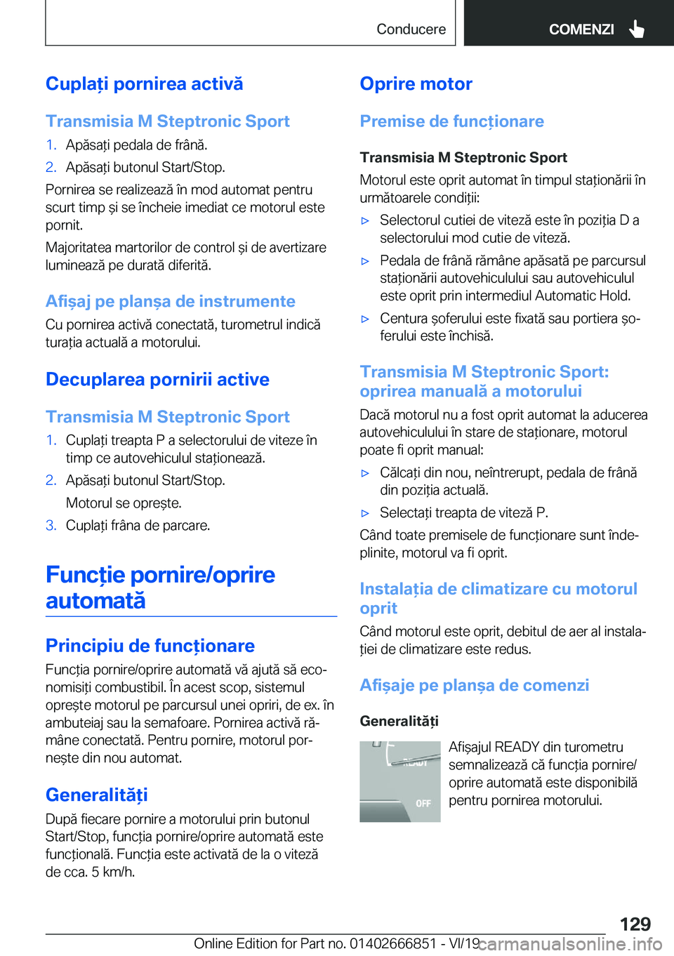 BMW X3 M 2020  Ghiduri De Utilizare (in Romanian) �C�u�p�l�a�i��p�o�r�n�i�r�e�a��a�c�t�i�v�ă�T�r�a�n�s�m�i�s�i�a��M��S�t�e�p�t�r�o�n�i�c��S�p�o�r�t�1�.�A�p�