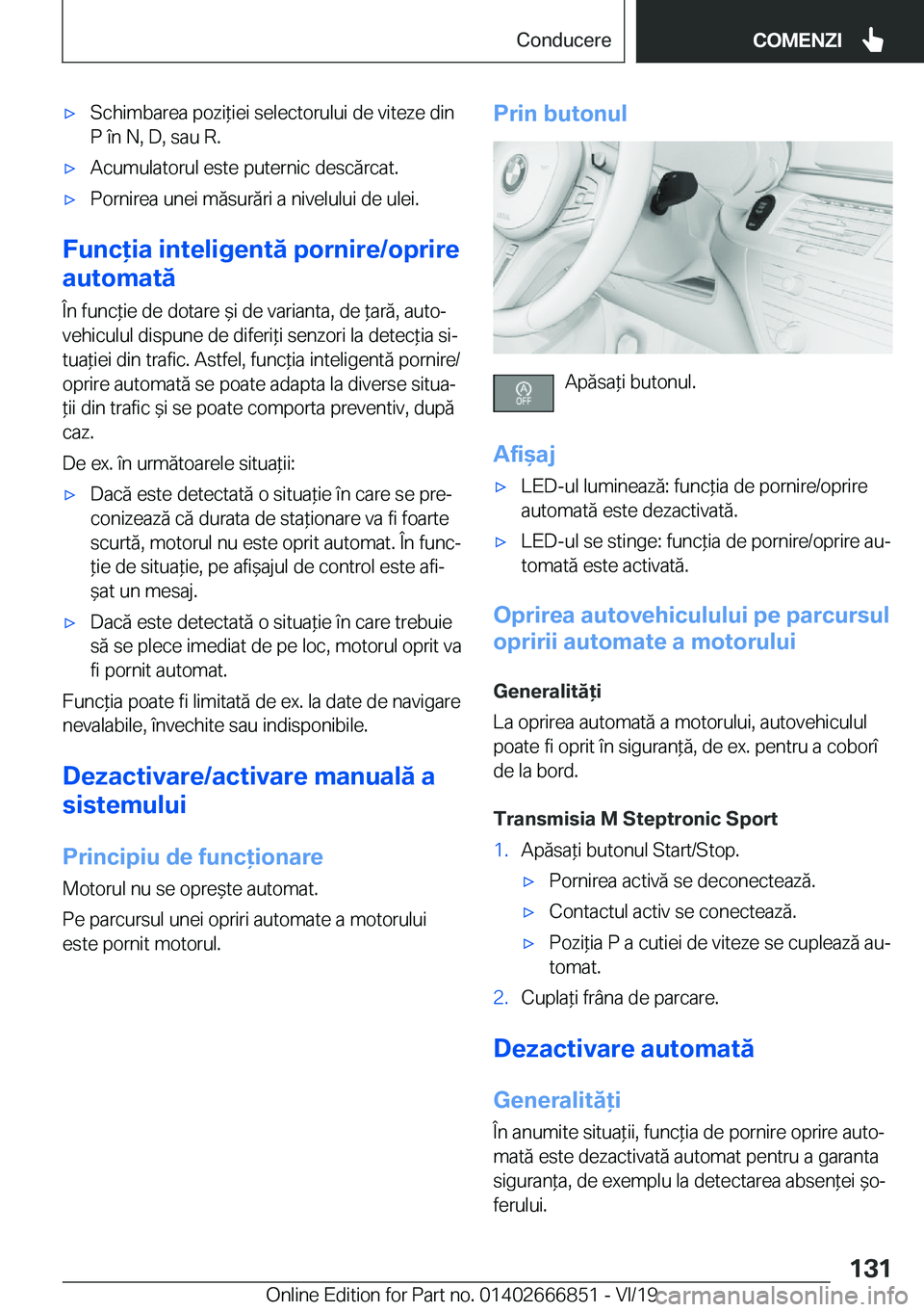 BMW X3 M 2020  Ghiduri De Utilizare (in Romanian) 'x�S�c�h�i�m�b�a�r�e�a��p�o�z�i*�i�e�i��s�e�l�e�c�t�o�r�u�l�u�i��d�e��v�i�t�e�z�e��d�i�n
�P��