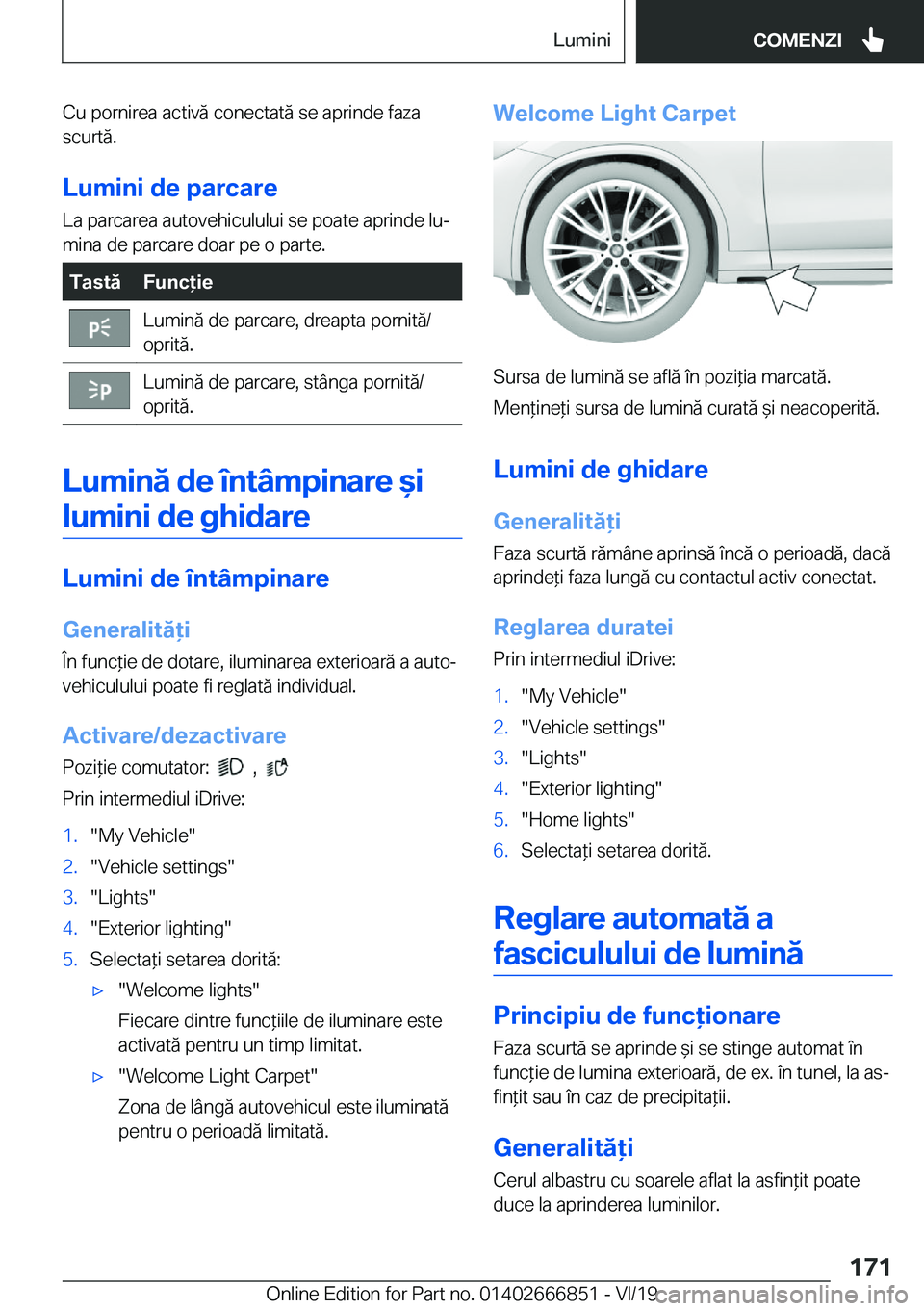BMW X3 M 2020  Ghiduri De Utilizare (in Romanian) �C�u��p�o�r�n�i�r�e�a��a�c�t�i�v�