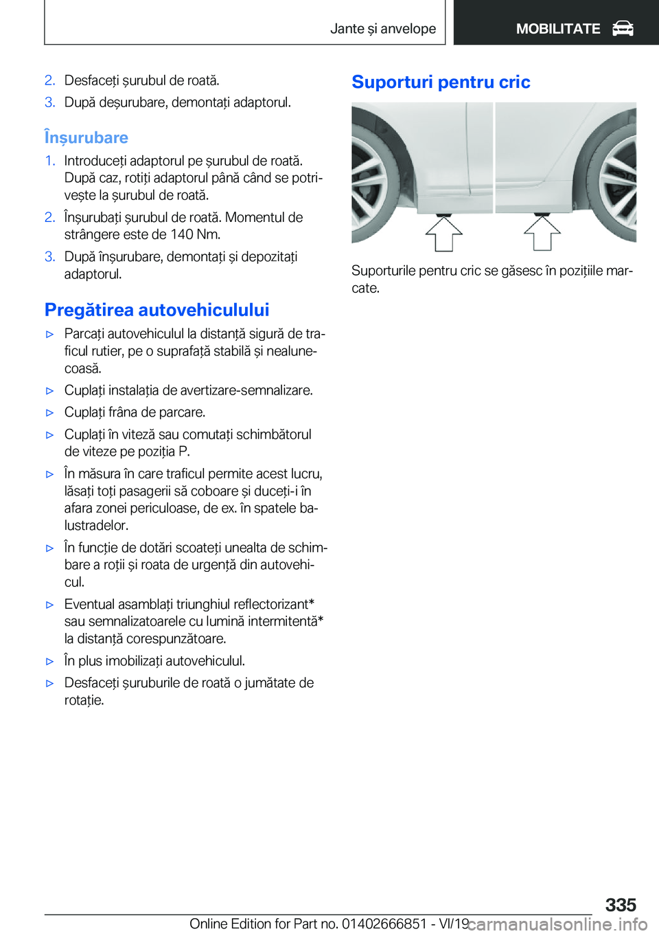 BMW X3 M 2020  Ghiduri De Utilizare (in Romanian) �2�.�D�e�s�f�a�c�e*�i�&�u�r�u�b�u�l��d�e��r�o�a�t�