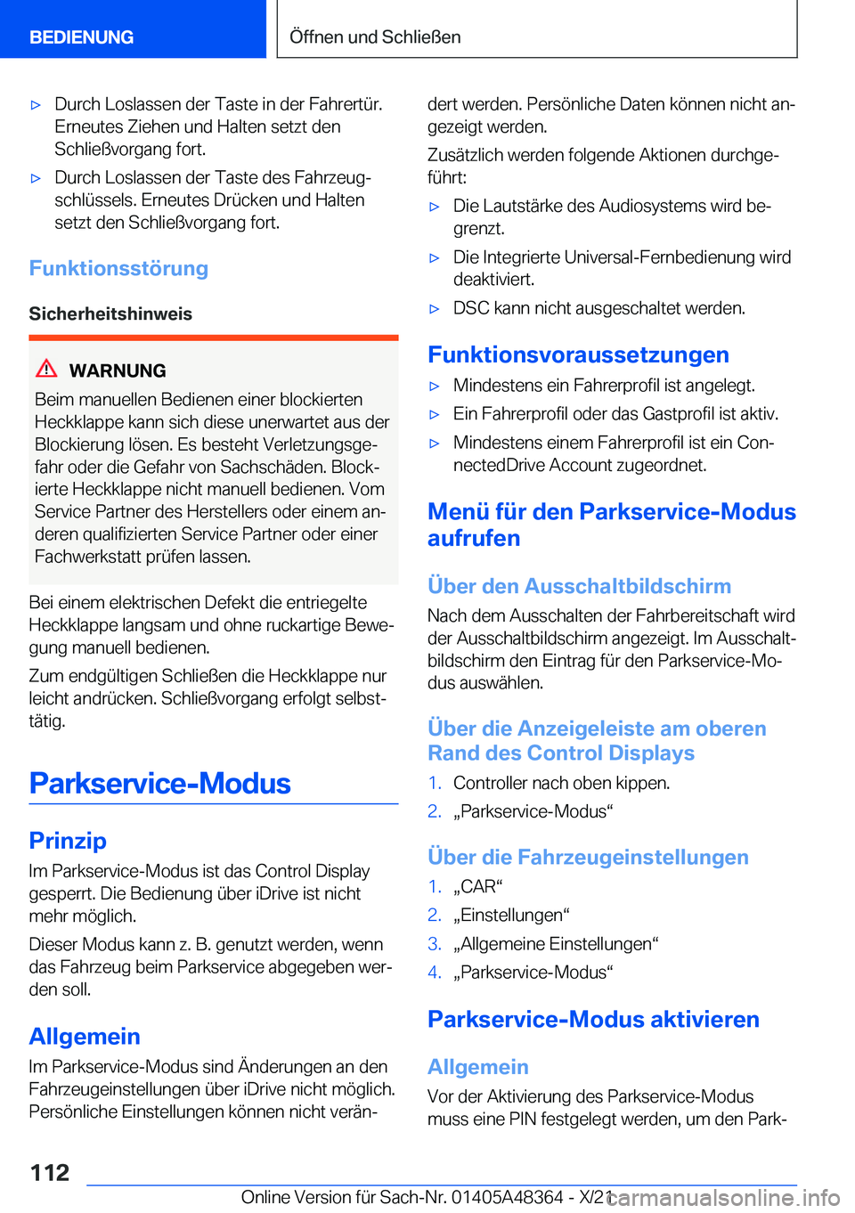 BMW X4 2022  Betriebsanleitungen (in German) x�D�u�r�c�h��L�o�s�l�a�s�s�e�n��d�e�r��T�a�s�t�e��i�n��d�e�r��F�a�h�r�e�r�t�