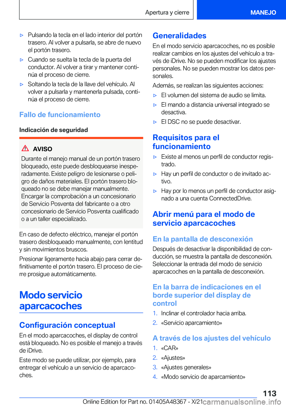 BMW X4 2022  Manuales de Empleo (in Spanish) x�P�u�l�s�a�n�d�o��l�a��t�e�c�l�a��e�n��e�l��l�a�d�o��i�n�t�e�r�i�o�r��d�e�l��p�o�r�t�